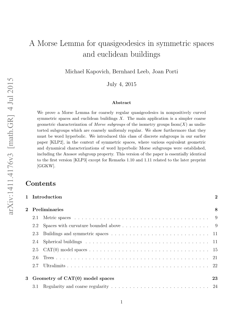 A Morse Lemma for Quasigeodesics in Symmetric Spaces and Euclidean Buildings, Preprint Arxiv:1411.4176V1, November 2014