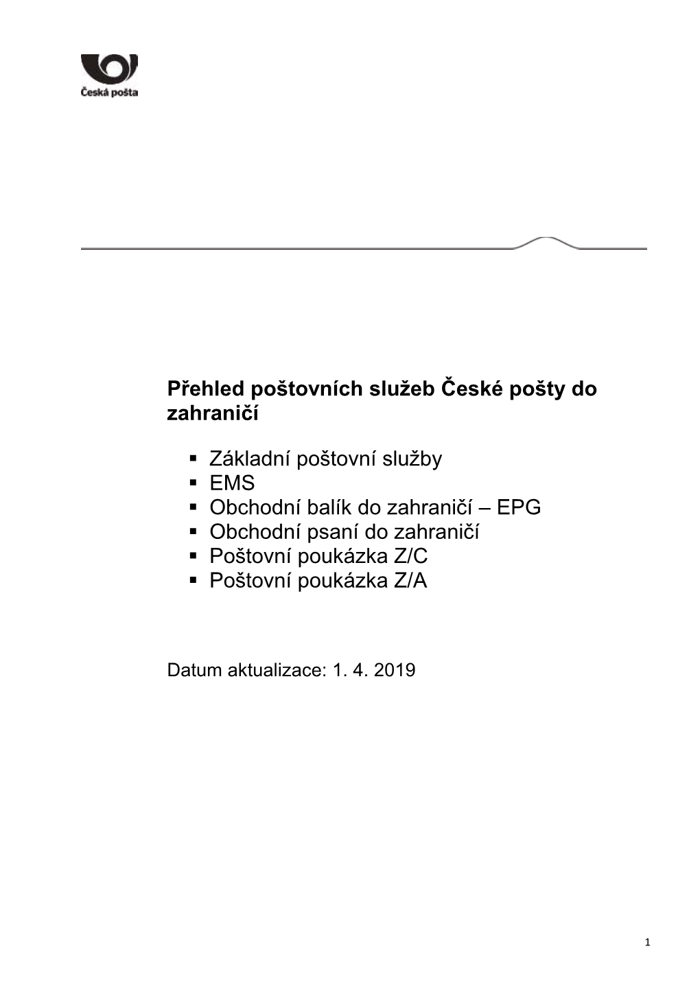 Přehled Poštovních Služeb ČP Do Zahraničí