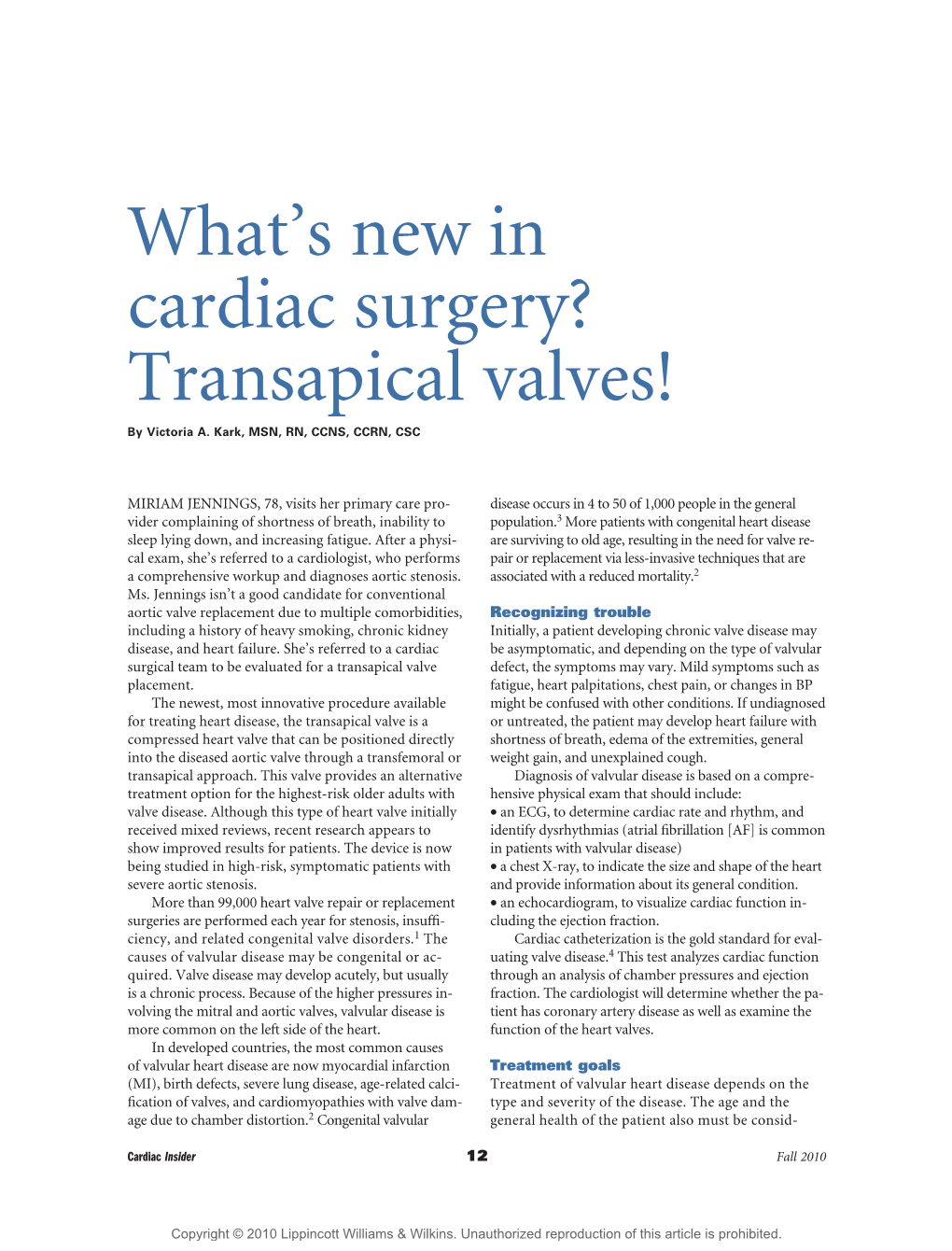 What's New in Cardiac Surgery? Transapical Valves!