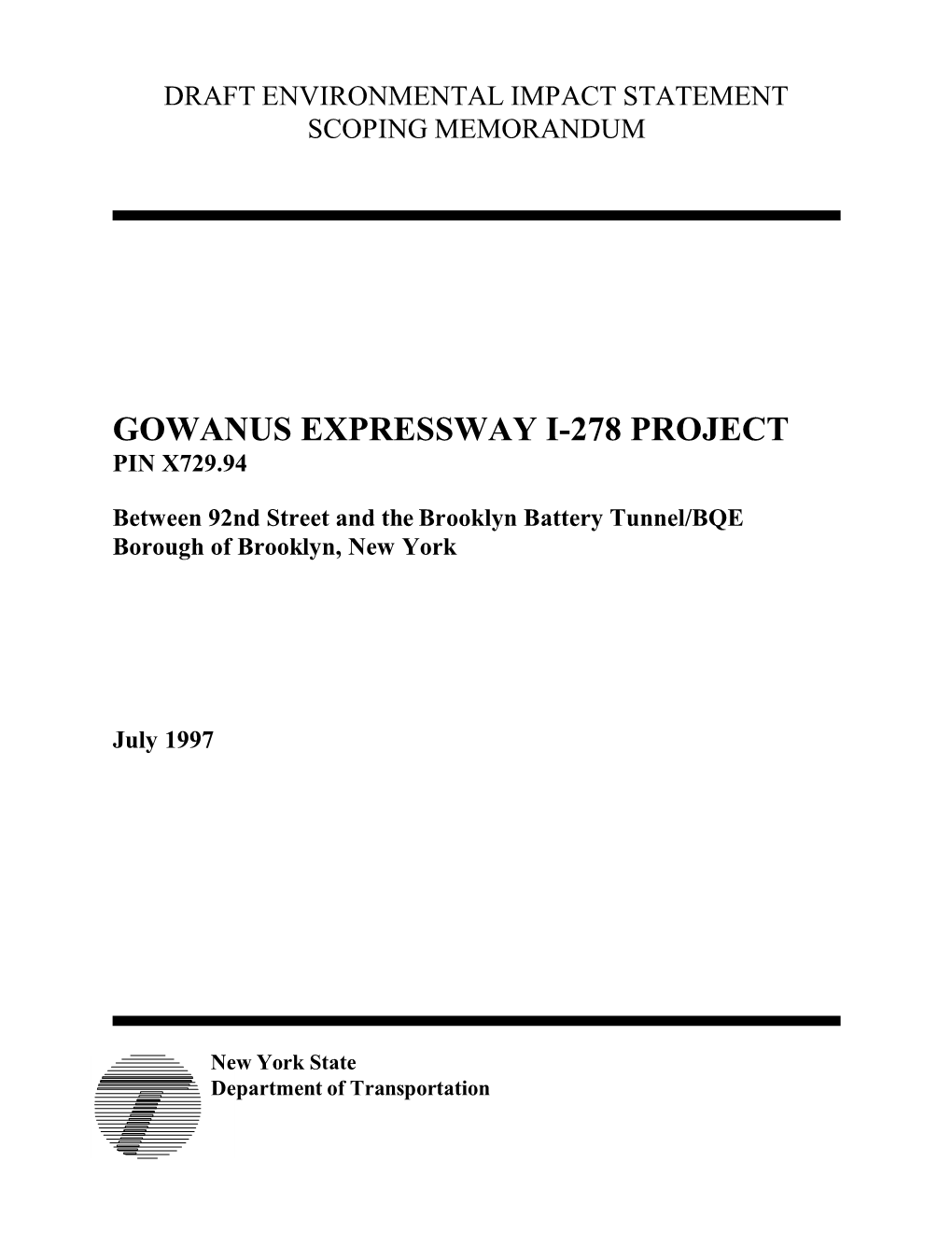 Gowanus Expressway I-278 Project Pin X729.94