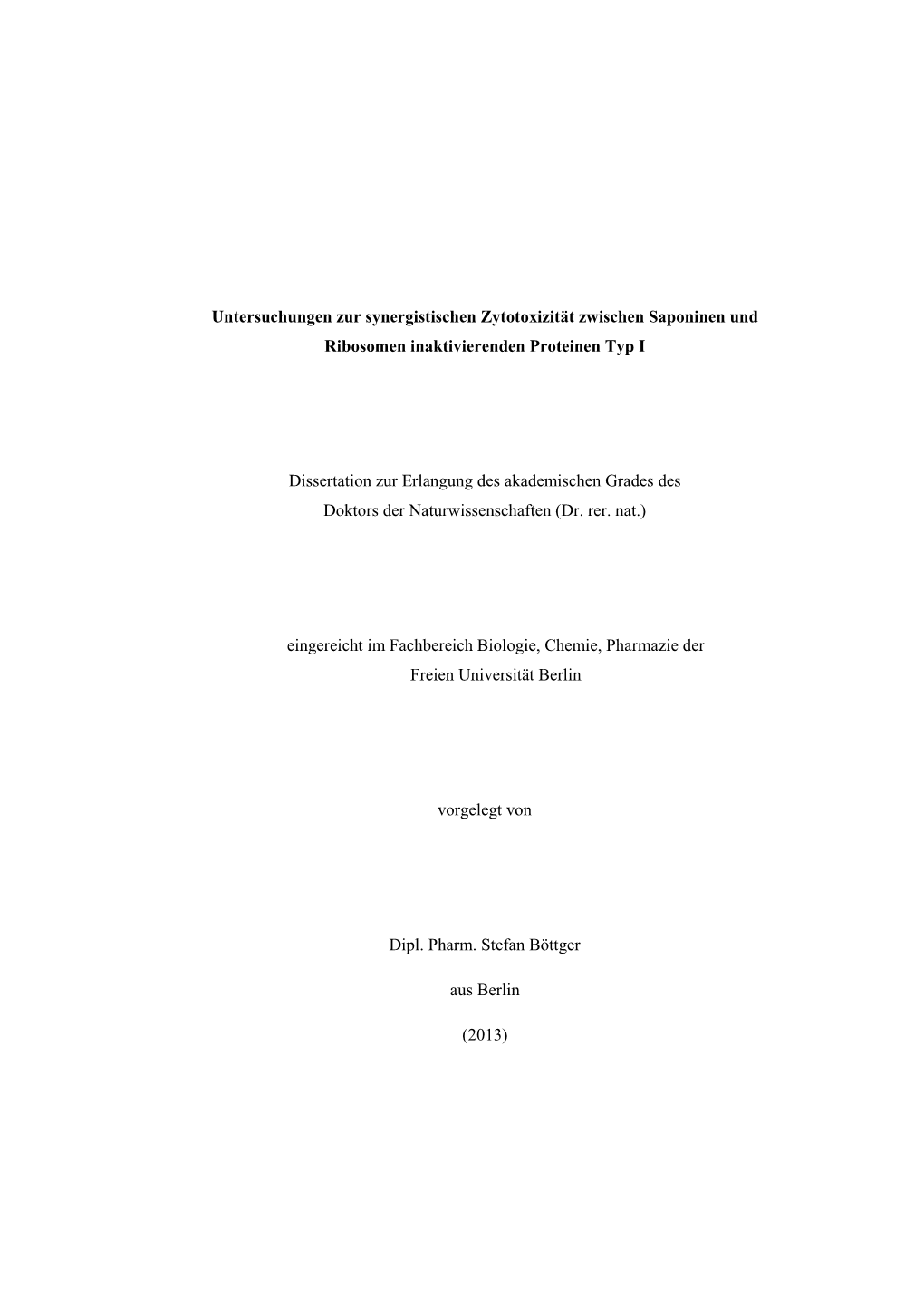 Untersuchungen Zur Synergistischen Zytotoxizität Zwischen Saponinen Und Ribosomen Inaktivierenden Proteinen Typ I