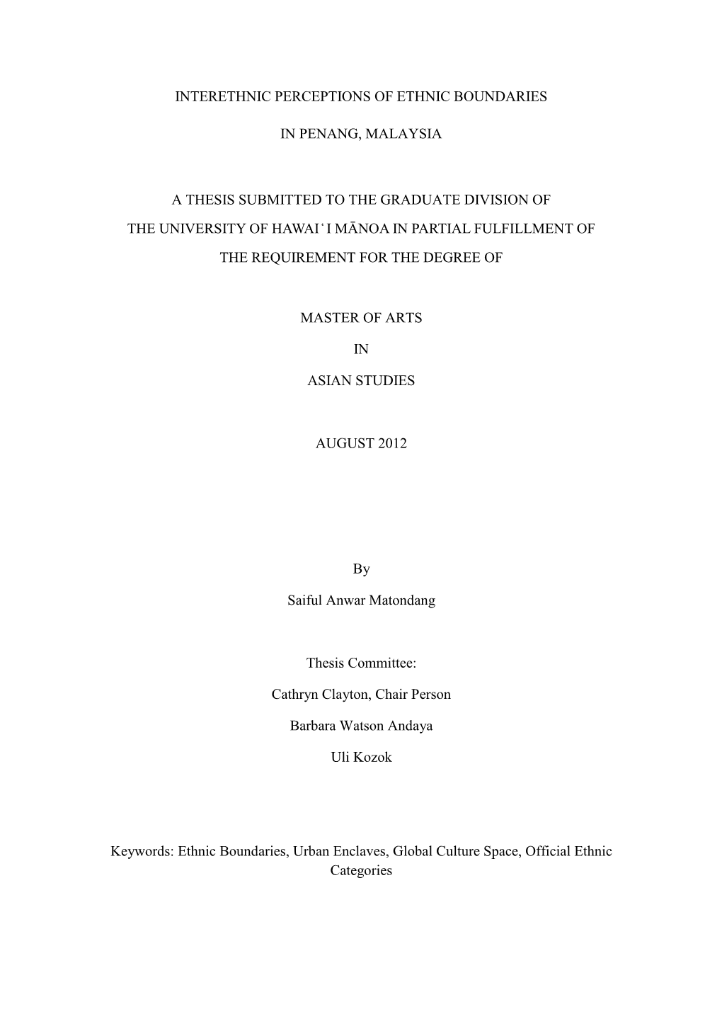 Interethnic Perceptions of Ethnic Boundaries in Penang Malaysia