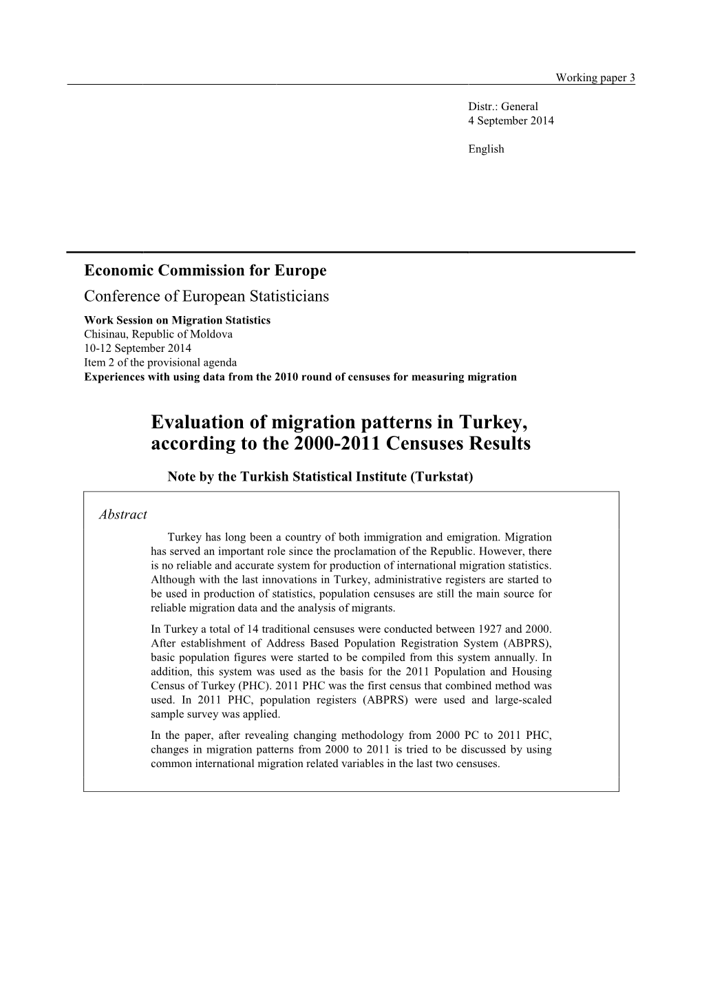 Evaluation of Migration Patterns in Turkey, According to the 2000-2011 Censuses Results