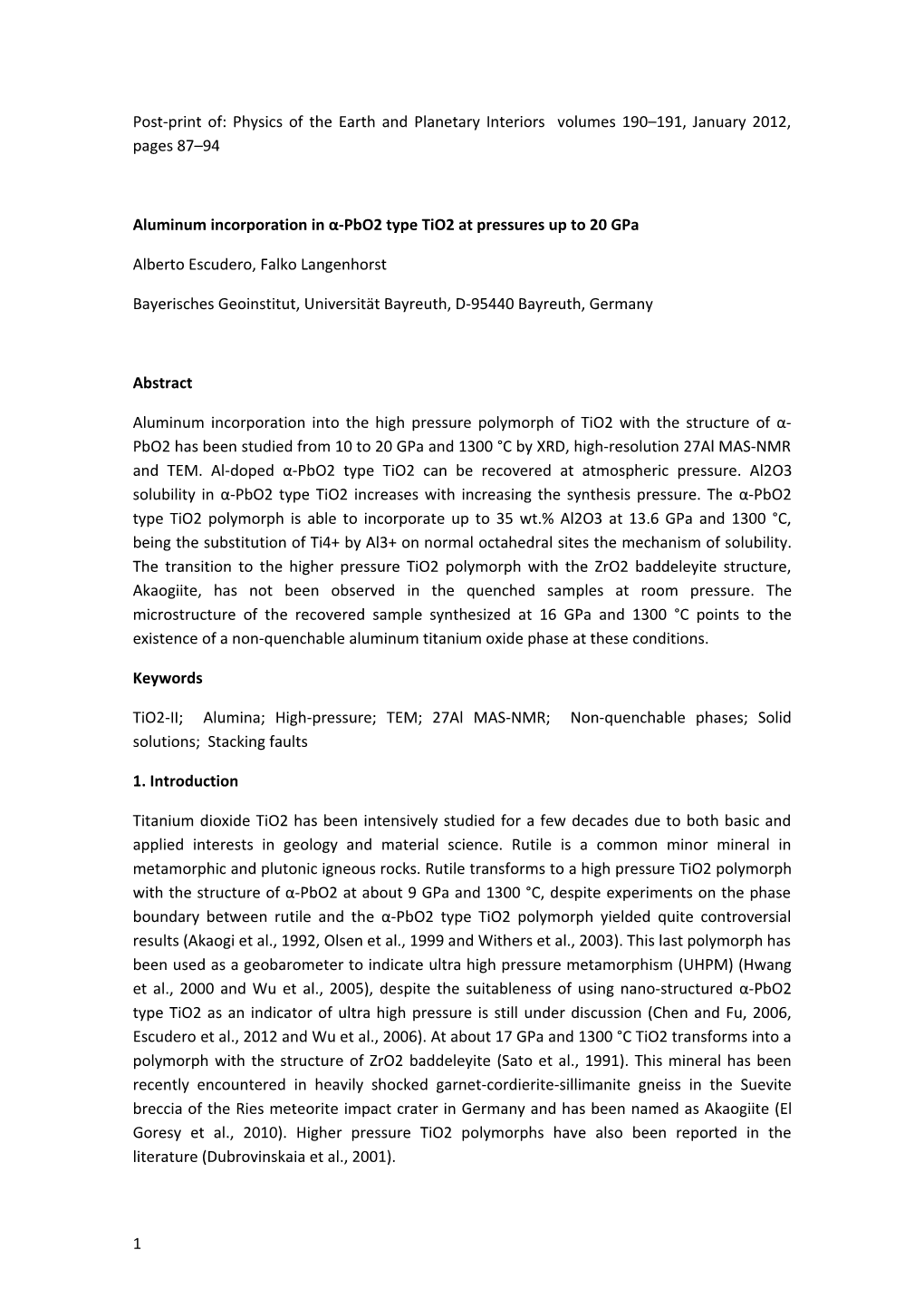 Aluminum Incorporation in Α-Pbo2 Type Tio2 at Pressures up to 20 Gpa