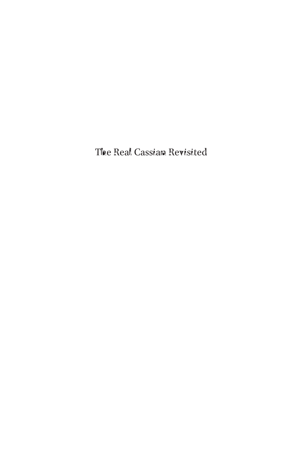 The Real Cassian Revisited Supplements to Vigiliae Christianae