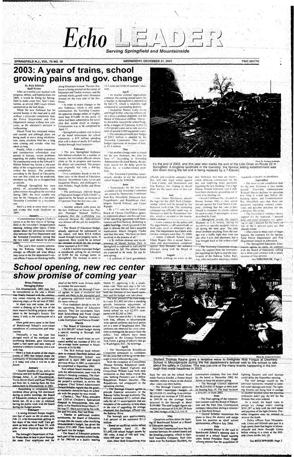 2003: a Year of Trains, School Growing Pains and Gov. Change School