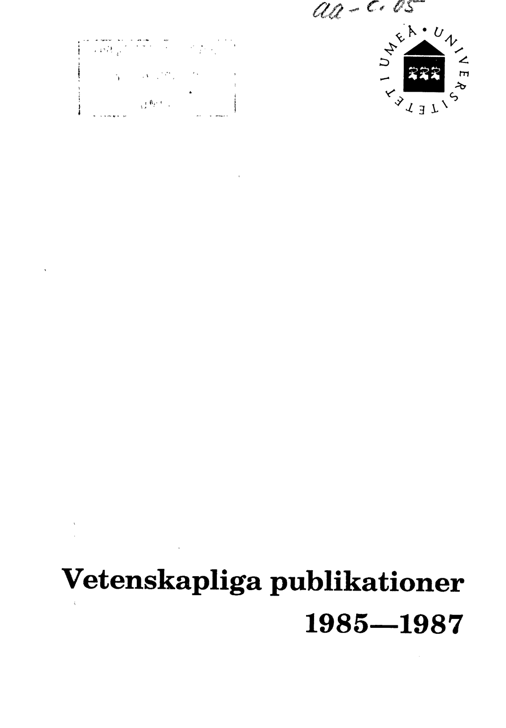 Vetenskapliga Publikationer 1985—1987