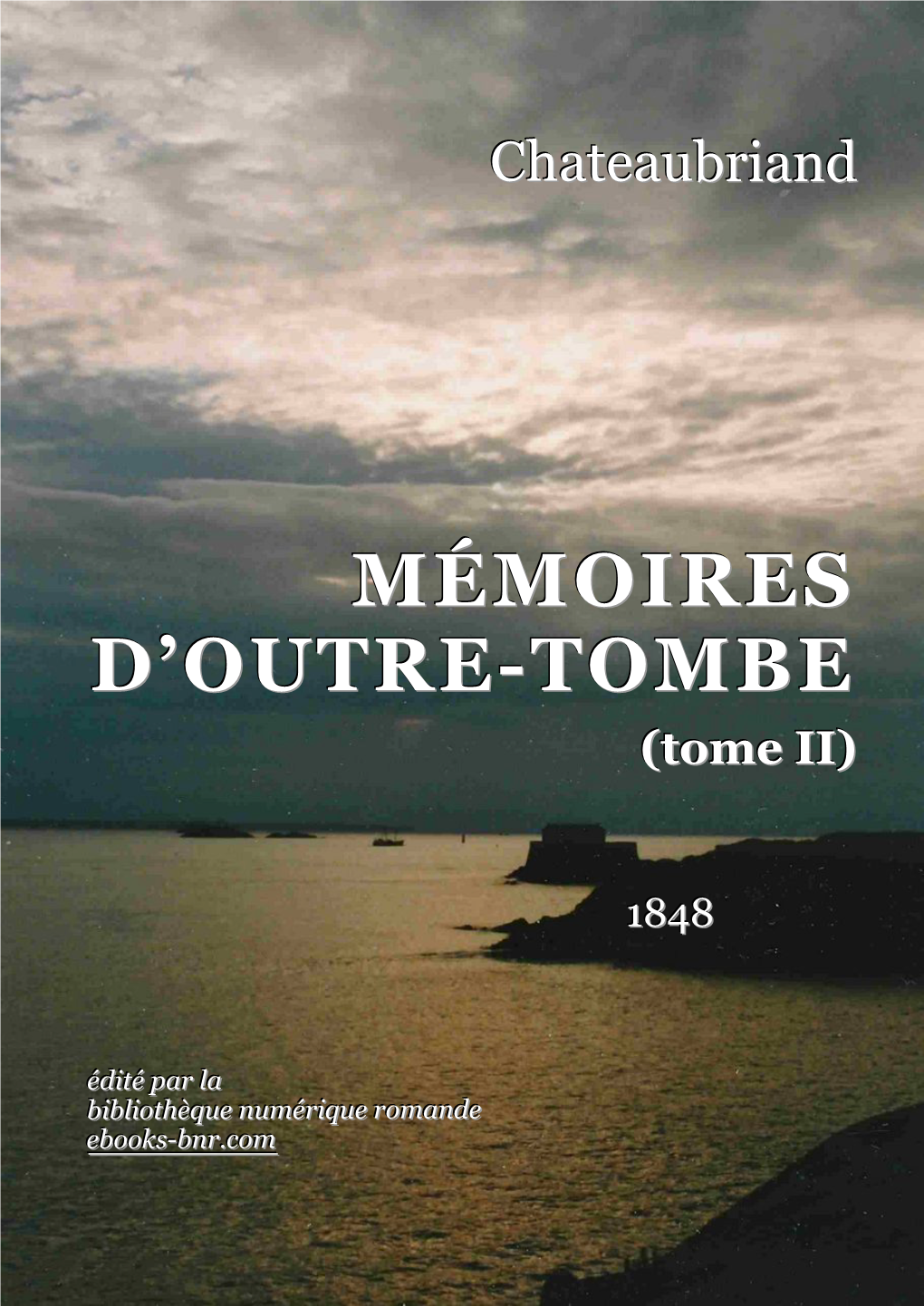 Mémoires D'outre-Tombe