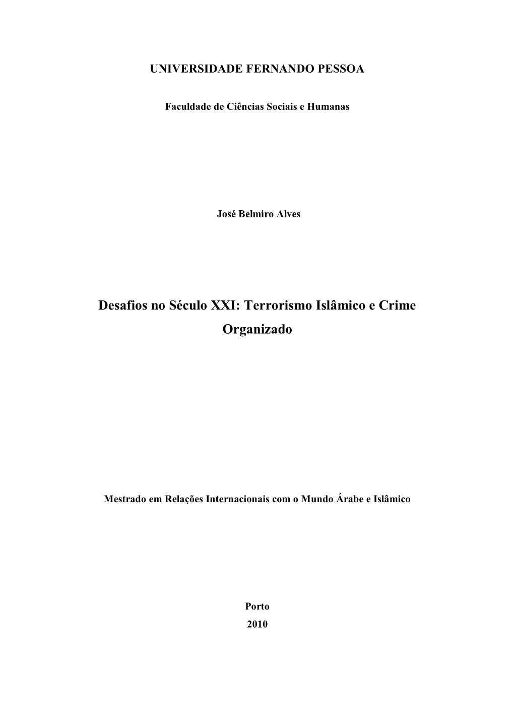 Desafios No Século XXI: Terrorismo Islâmico E Crime Organizado