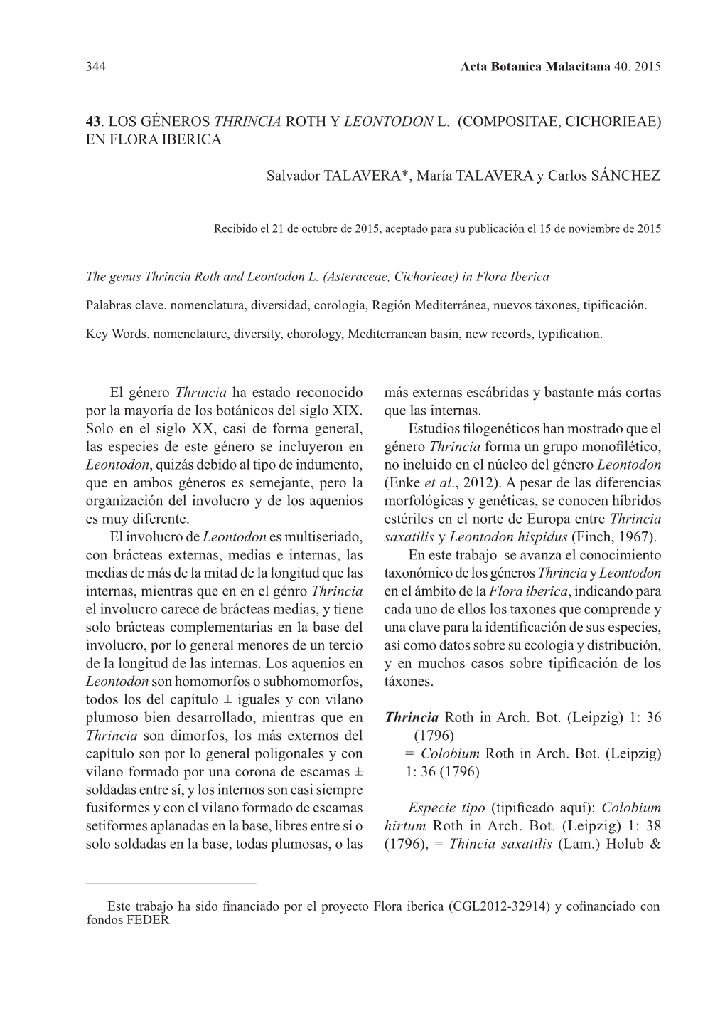 43. Los Géneros Thrincia Roth Y Leontodon L. (Compositae, Cichorieae) En Flora Iberica