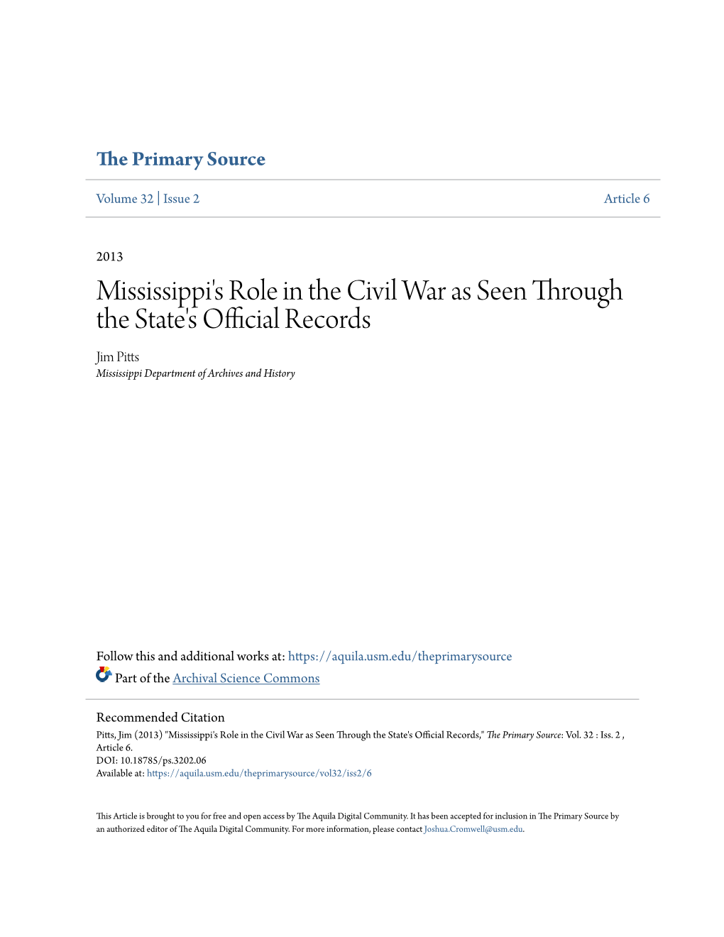 Mississippi's Role in the Civil War As Seen Through the State's Official Records Jim Pitts Mississippi Department of Archives and History