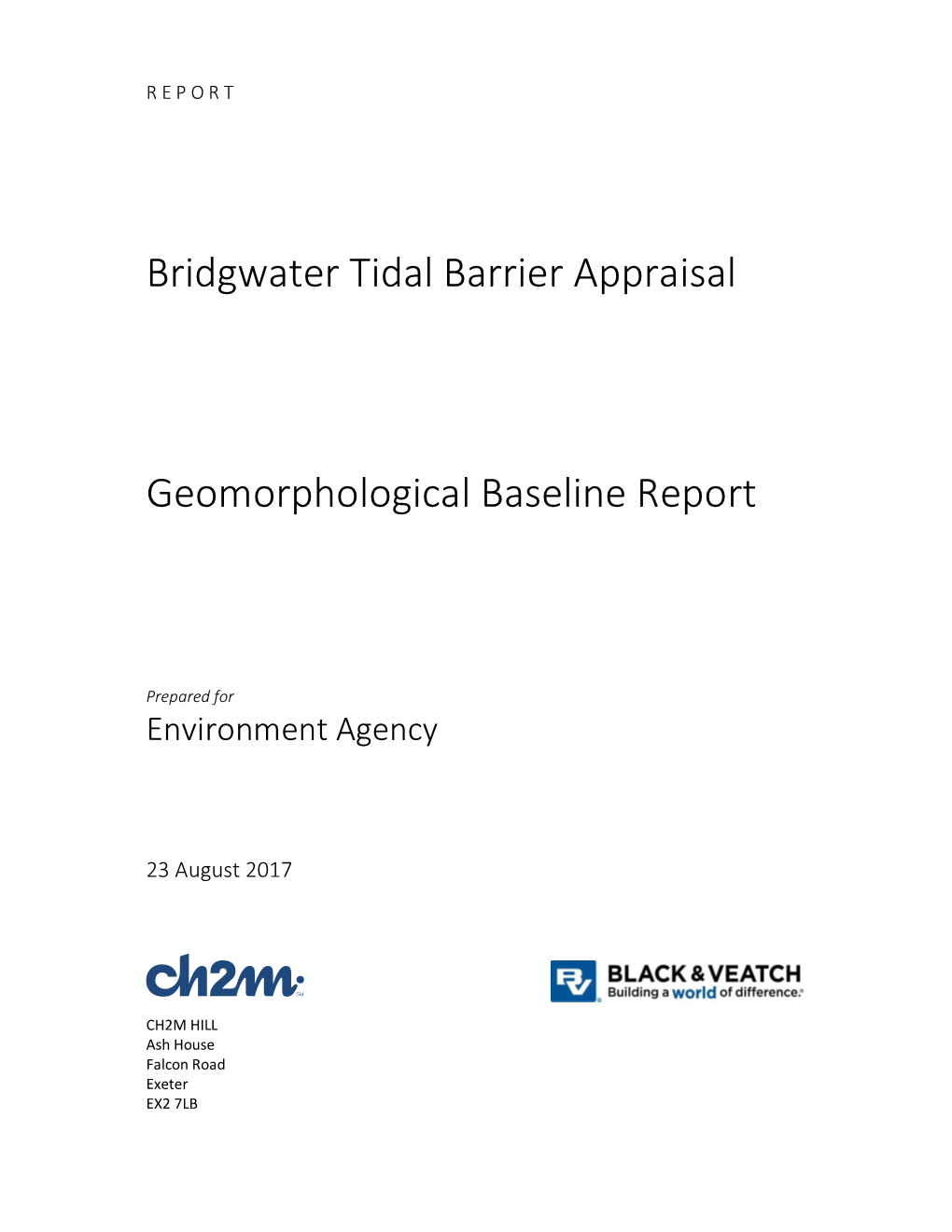 Bridgwater Tidal Barrier Appraisal Geomorphological Baseline Report