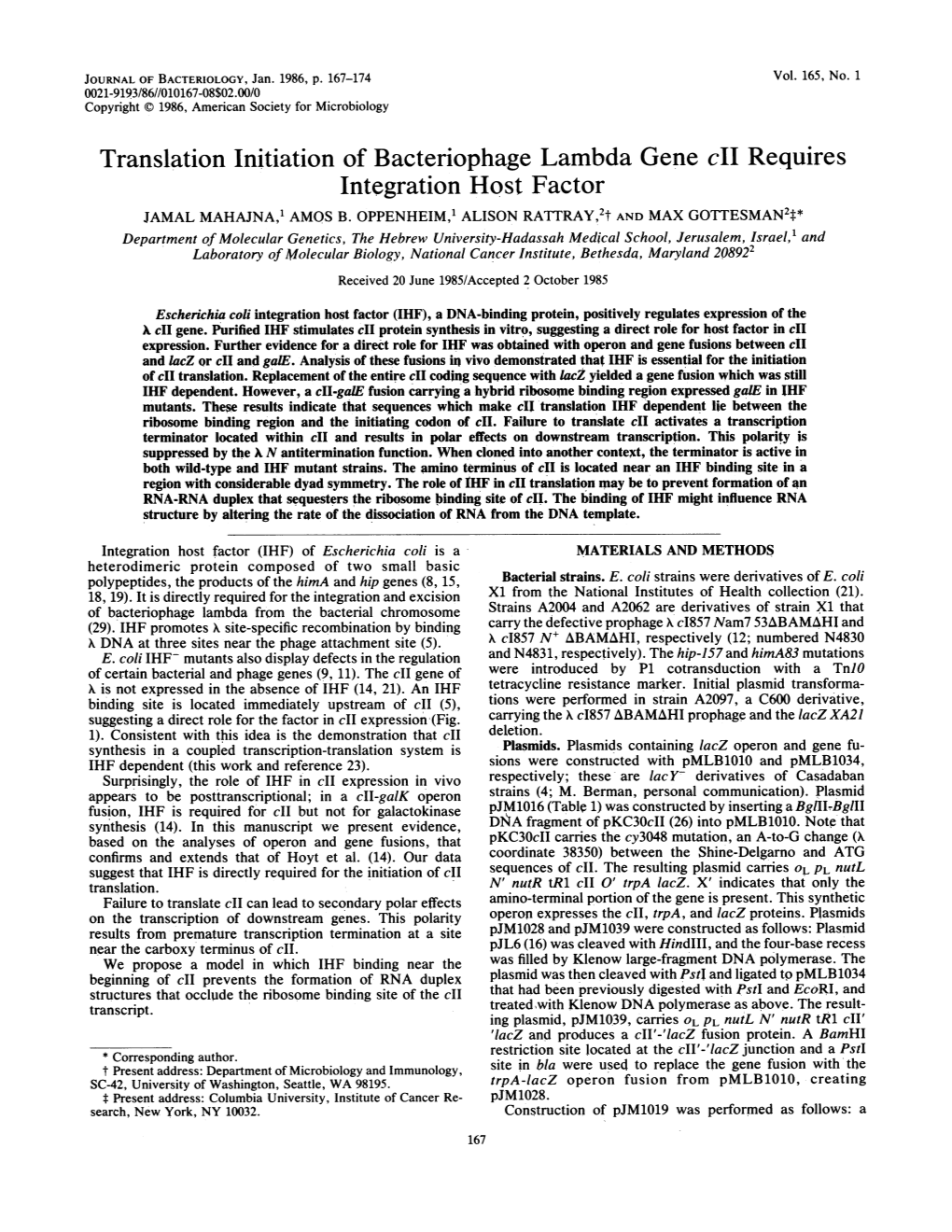 Translation Initiation of Bacteriophage Lambda Gene Cli Requires Integration Host Factor JAMAL MAHAJNA,1 AMOS B