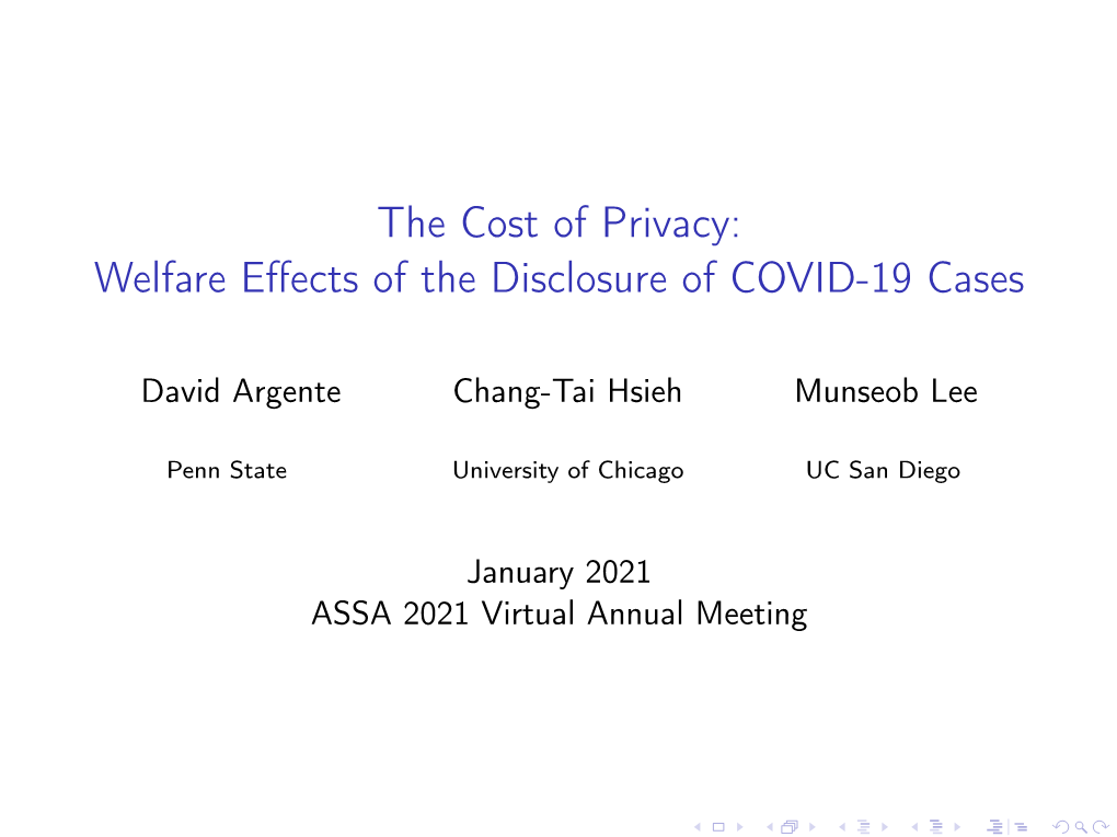 The Cost of Privacy: Welfare Effects of the Disclosure of COVID-19 Cases