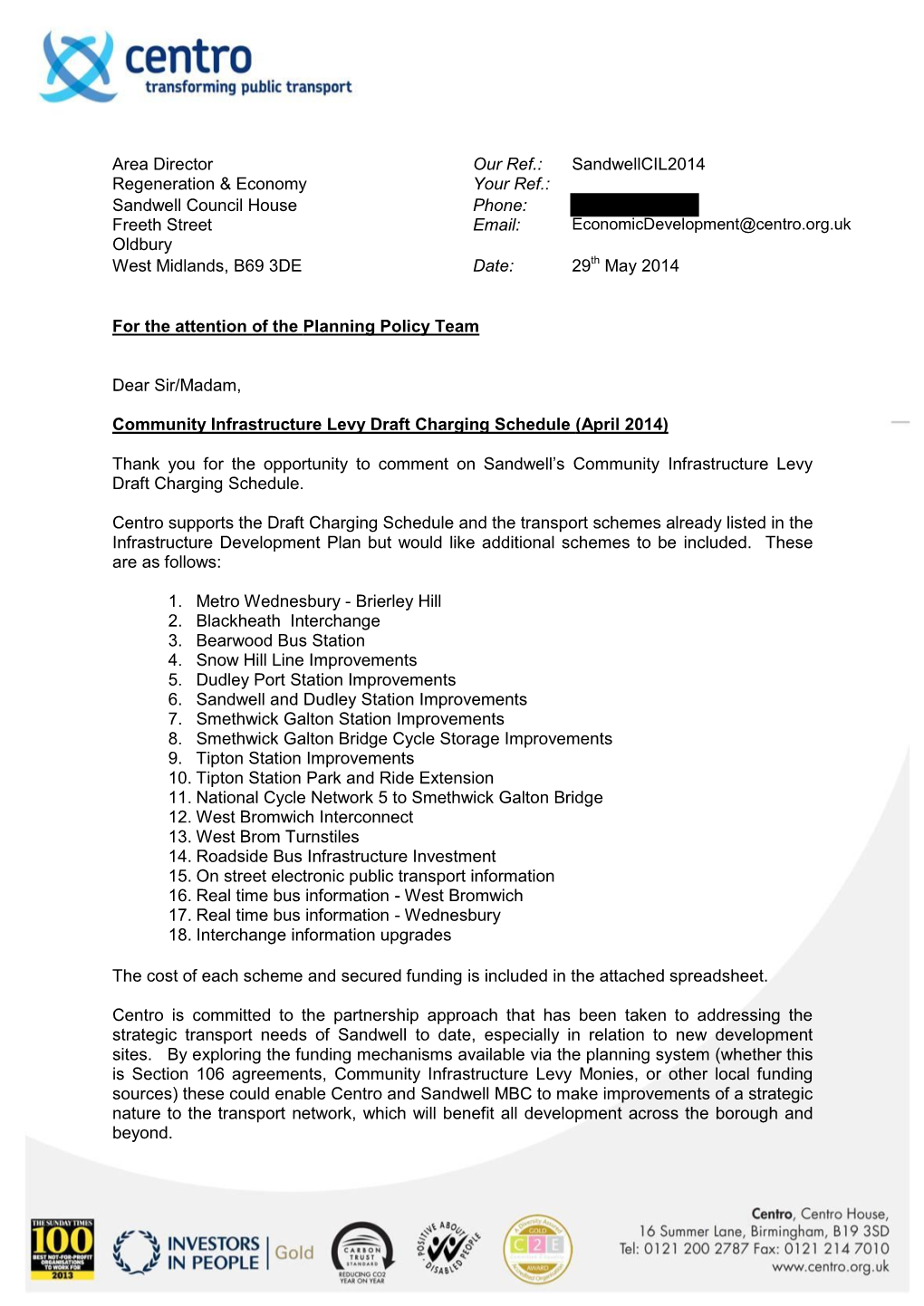 Area Director Our Ref.: Sandwellcil2014 Regeneration & Economy Your Ref.: Sandwell Council House Phone: (0121) 214 7408 Free