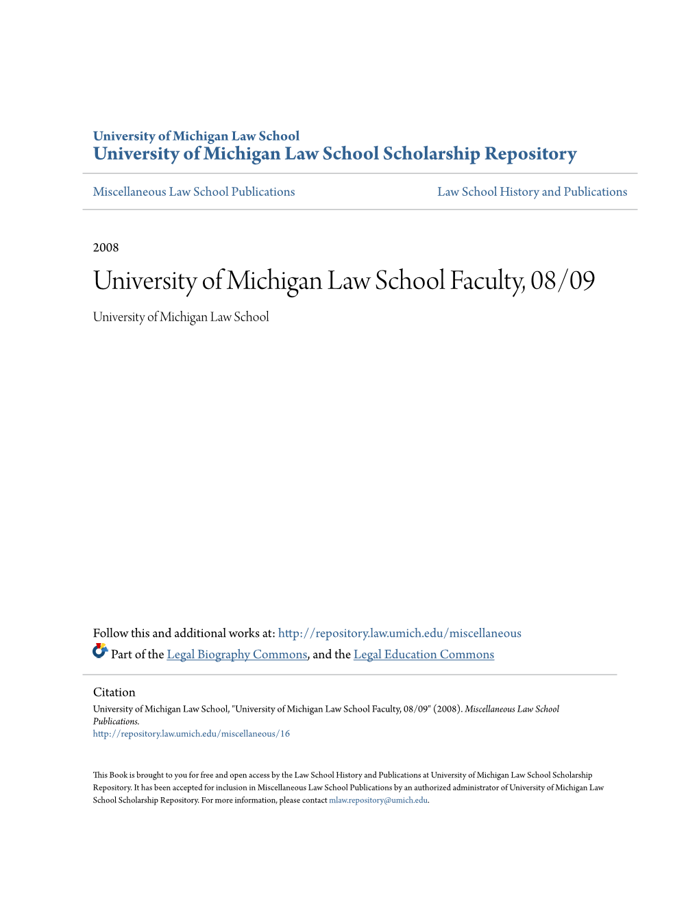 University of Michigan Law School Faculty, 08/09 University of Michigan Law School