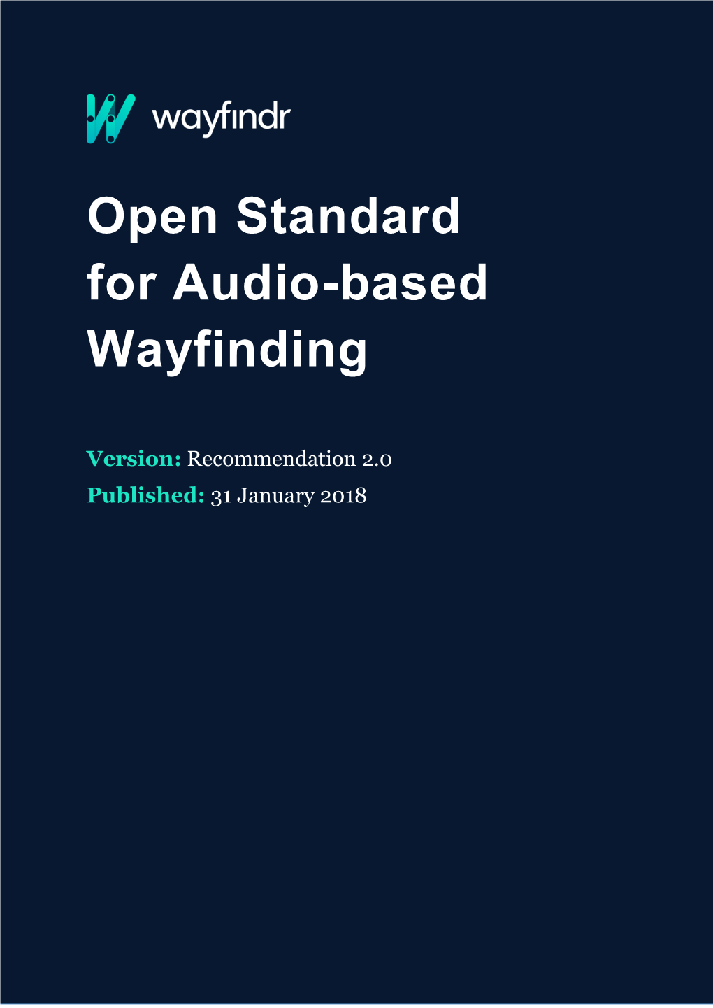 Open Standard for Audio-Based Wayfinding