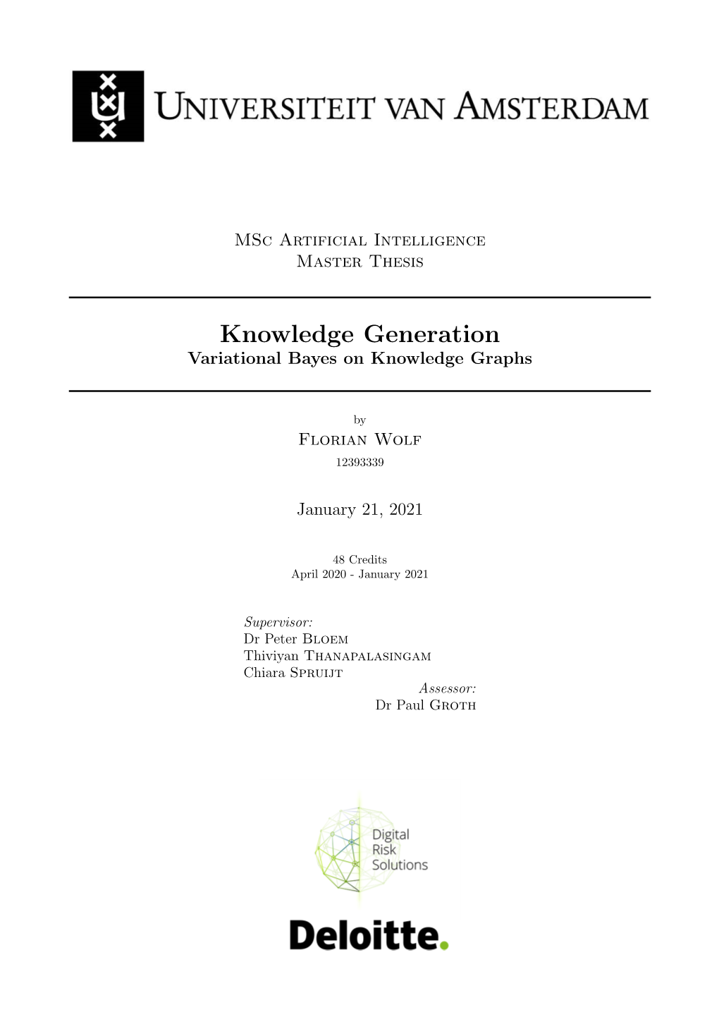 Knowledge Generation Variational Bayes on Knowledge Graphs