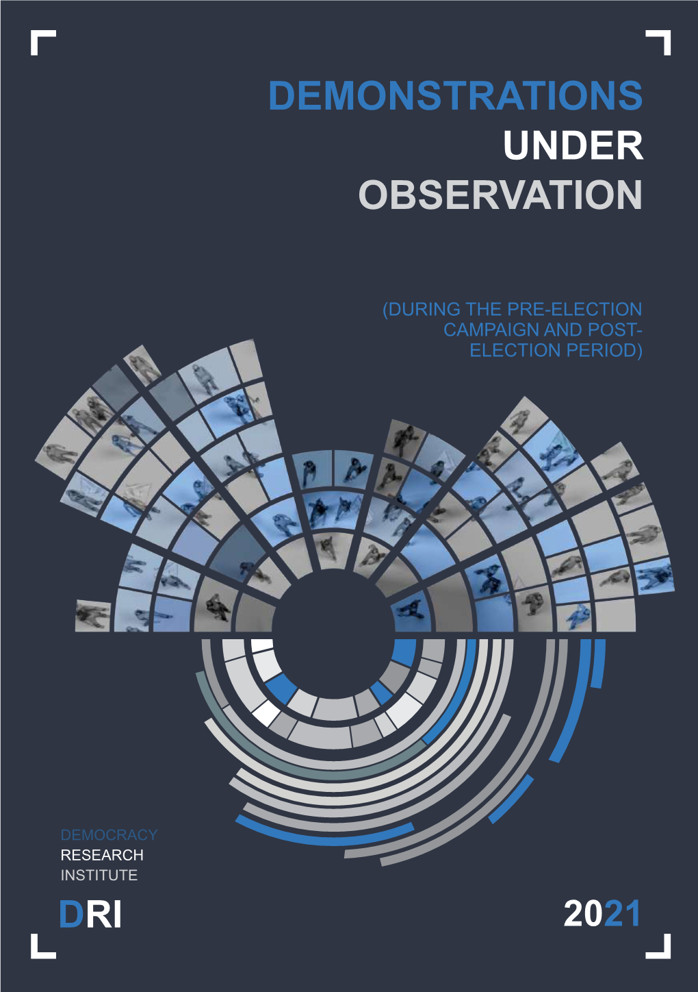 Demonstrations Under Observation, Implemented with the Support of the Open Society Georgia Foundation