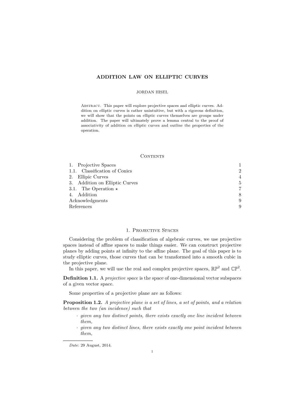 ADDITION LAW on ELLIPTIC CURVES Contents 1. Projective