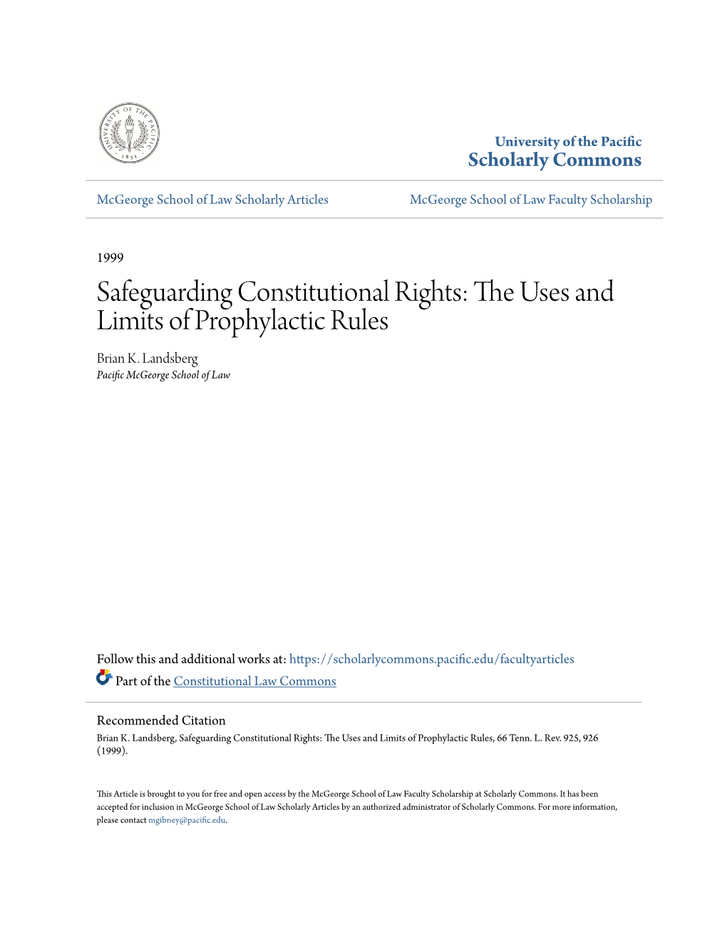 Safeguarding Constitutional Rights: the Uses and Limits of Prophylactic Rules