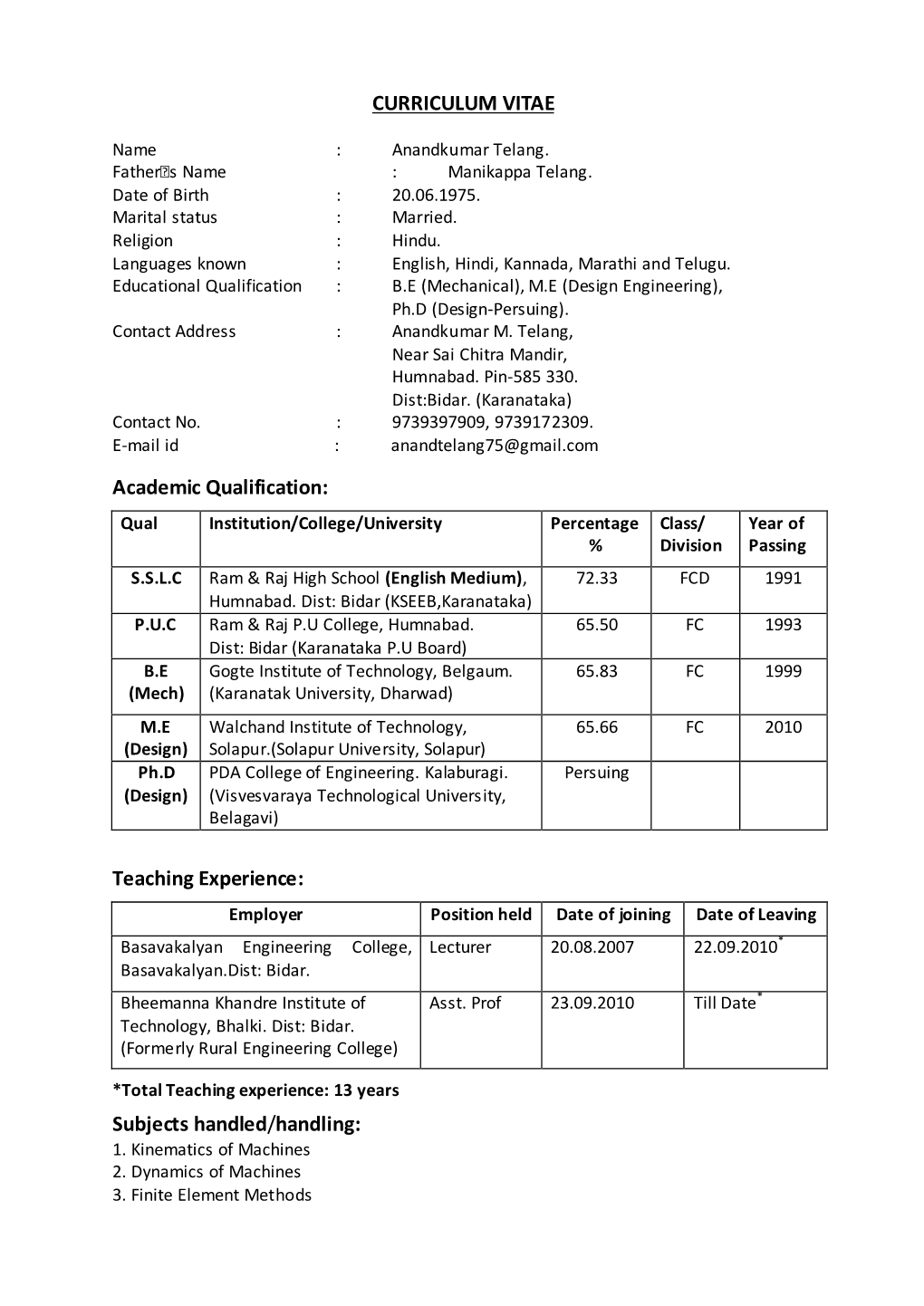 CURRICULUM VITAE Academic Qualification