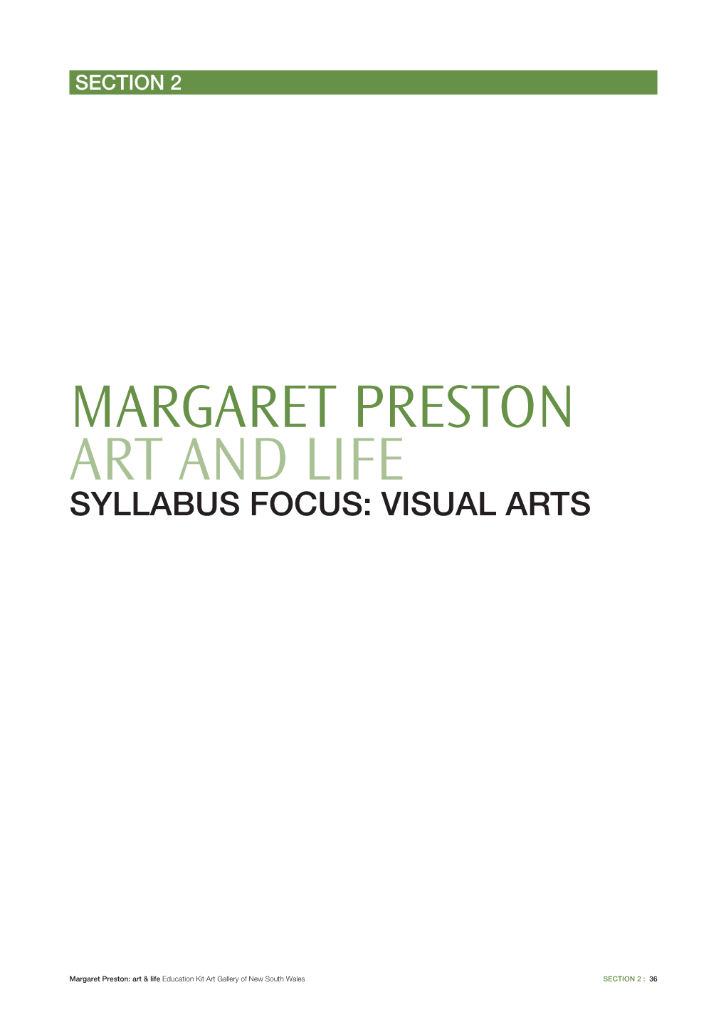 Margaret Preston Art and Life Syllabus Focus: Visual Arts