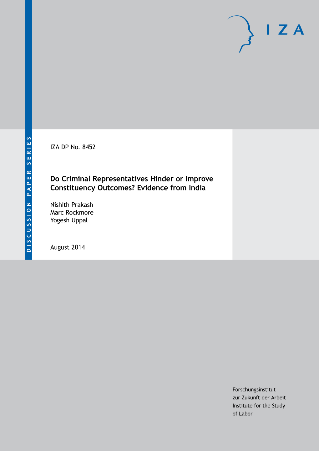 Do Criminal Representatives Hinder Or Improve Constituency Outcomes? Evidence from India