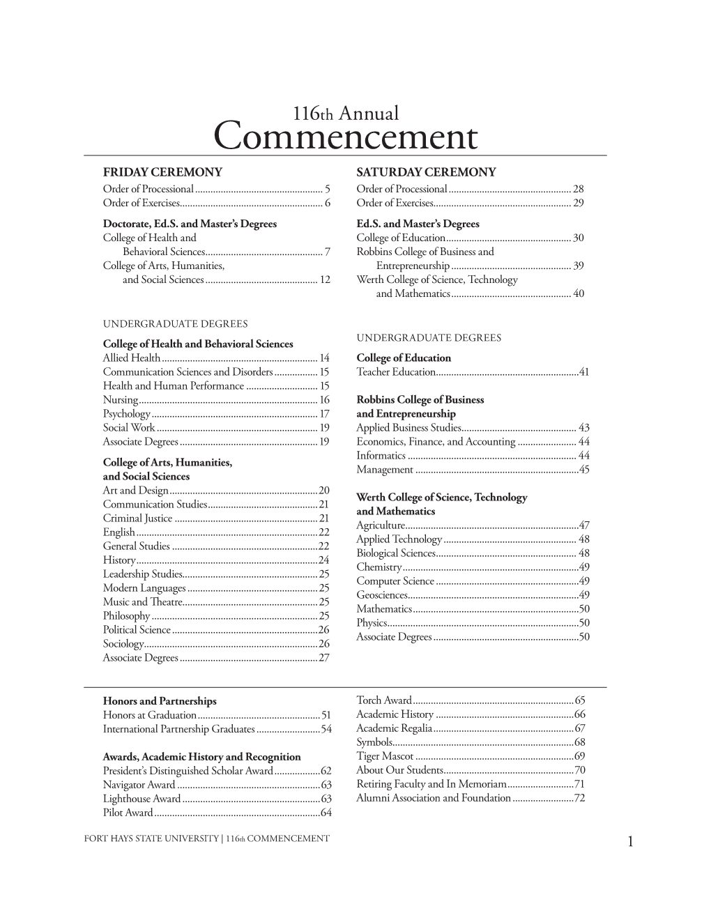 Commencement FRIDAY CEREMONY SATURDAY CEREMONY Order of Processional