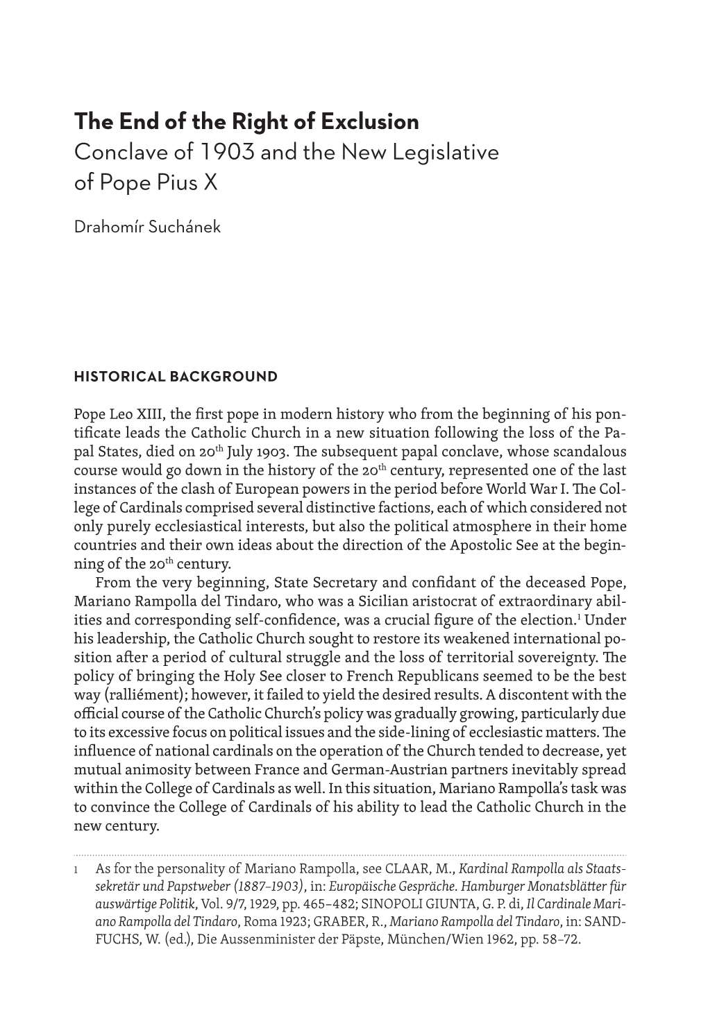 The End of the Right of Exclusion Conclave of 1903 and the New Legislative of Pope Pius X