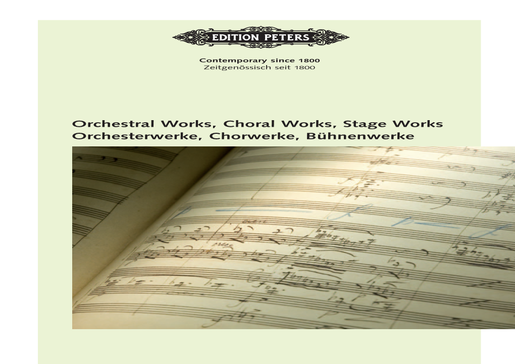 Orchestral Works, Choral Works, Stage Works