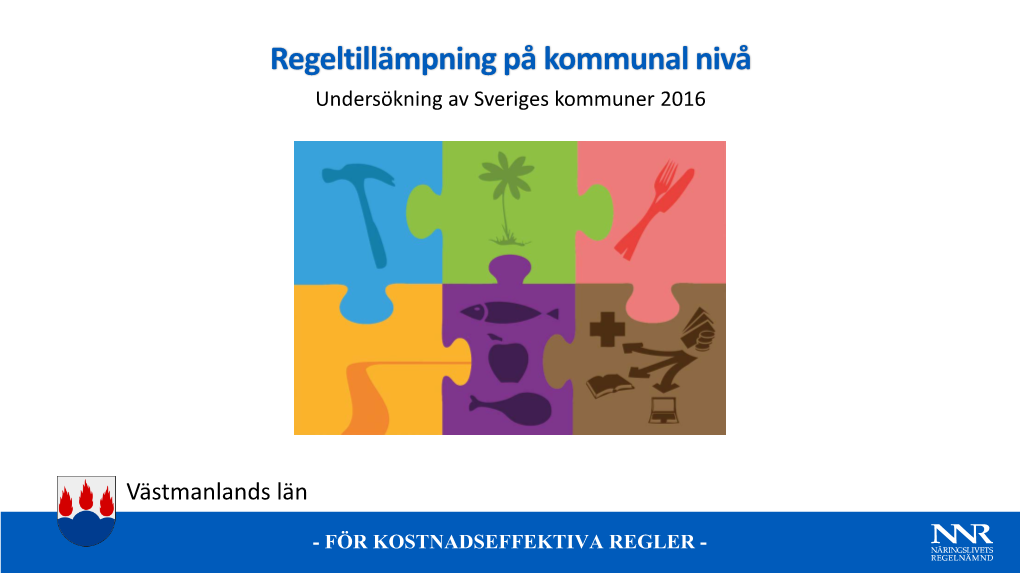 Regeltillämpning På Kommunal Nivå Undersökning Av Sveriges Kommuner 2016