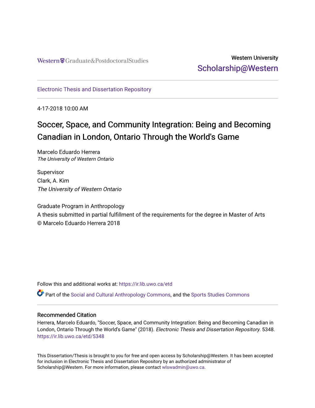 Soccer, Space, and Community Integration: Being and Becoming Canadian in London, Ontario Through the World's Game