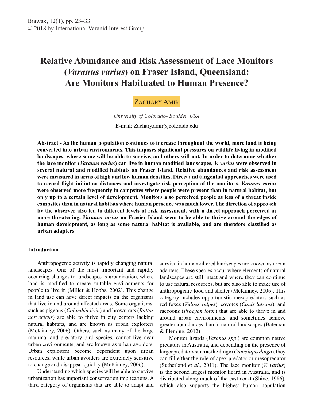 Relative Abundance and Risk Assessment of Lace Monitors (Varanus Varius) on Fraser Island, Queensland: Are Monitors Habituated to Human Presence?