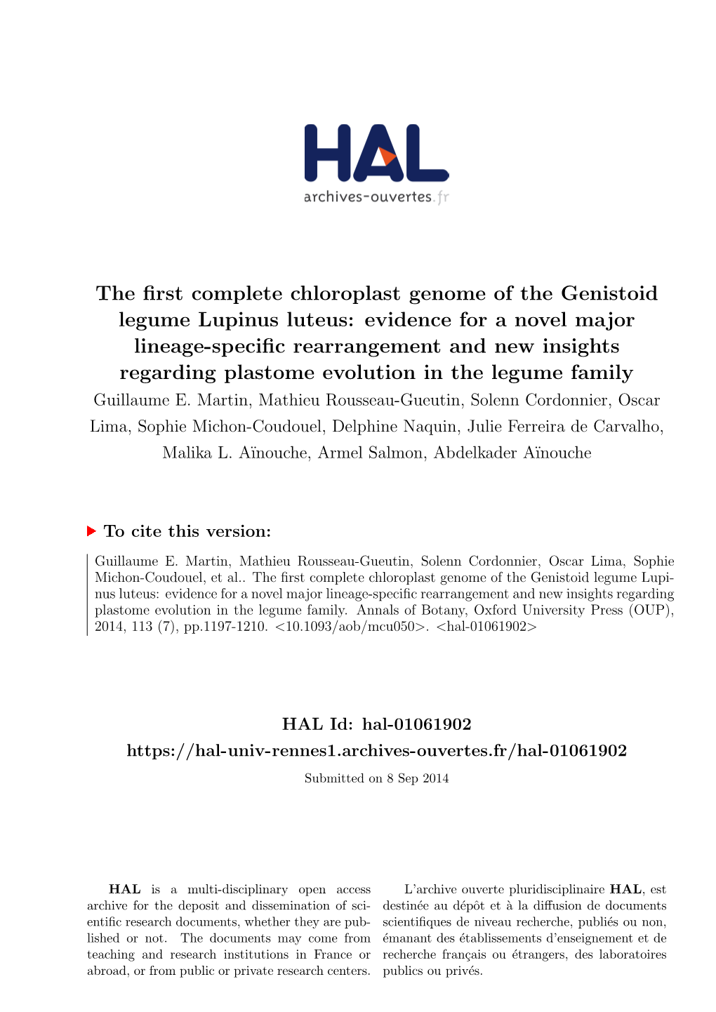 The First Complete Chloroplast Genome of the Genistoid Legume Lupinus Luteus: Evidence for A