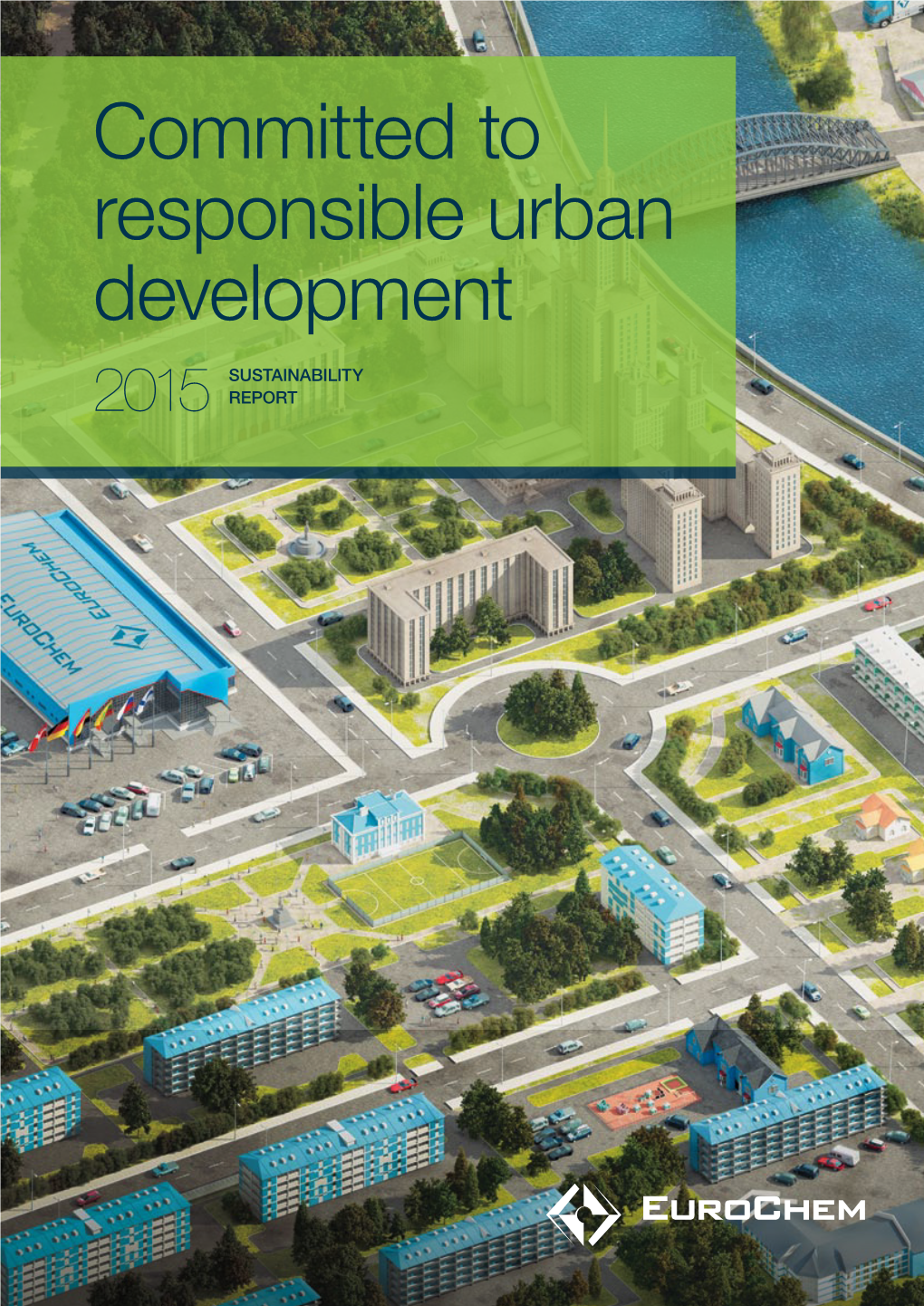 Committed to Responsible Urban Development