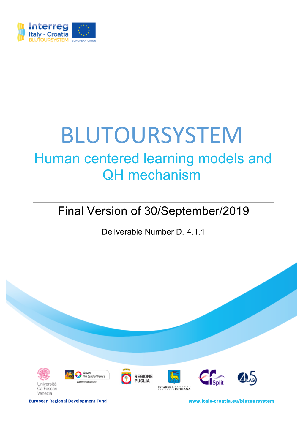 BLUTOURSYSTEM Human Centered Learning Models And
