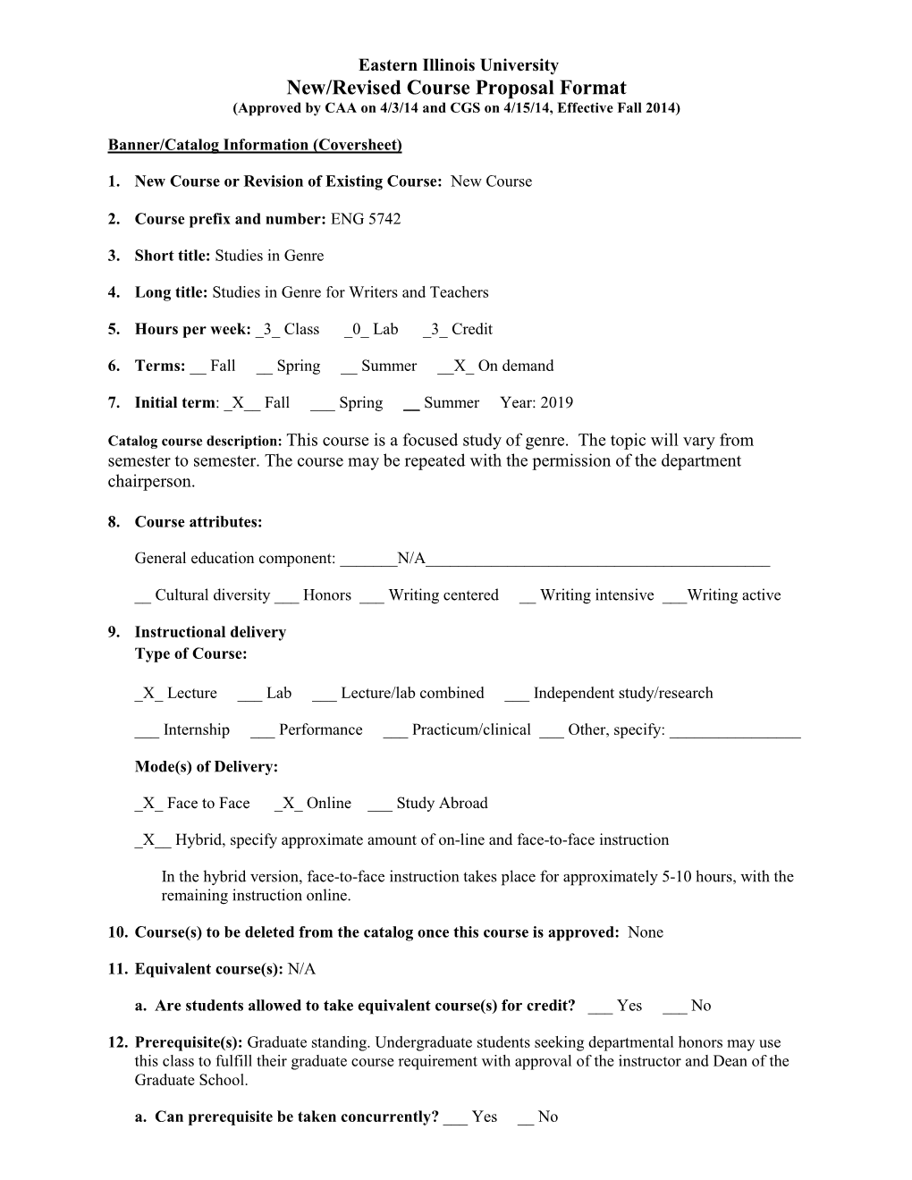 New/Revised Course Proposal Format (Approved by CAA on 4/3/14 and CGS on 4/15/14, Effective Fall 2014)