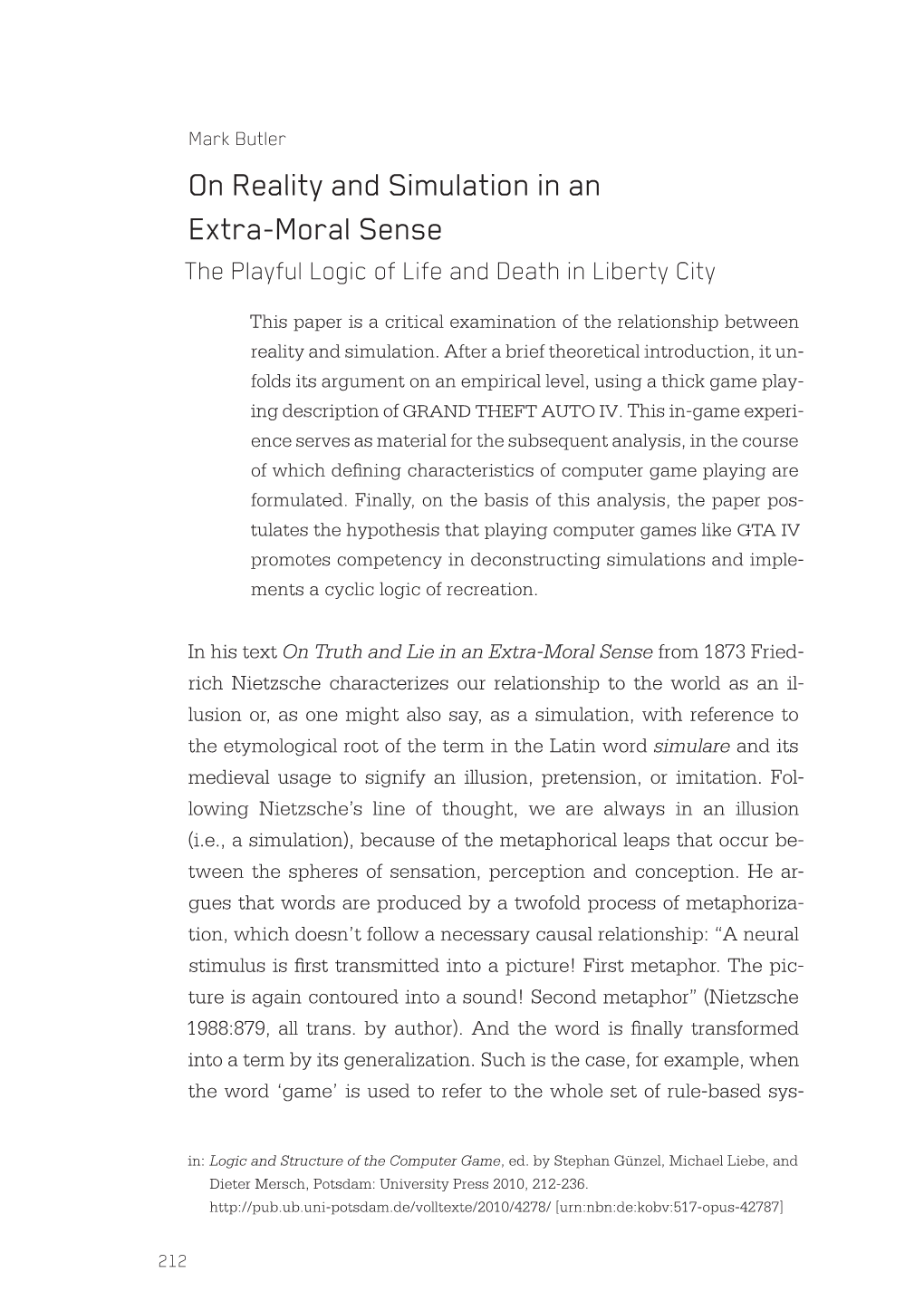 On Reality and Simulation in an Extra-Moral Sense the Playful Logic of Life and Death in Liberty City