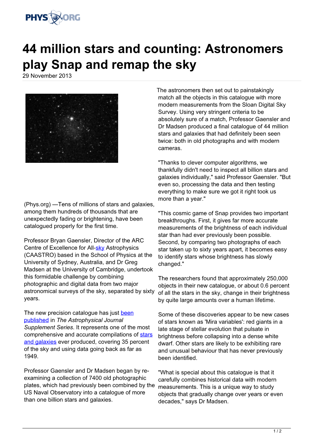 44 Million Stars and Counting: Astronomers Play Snap and Remap the Sky 29 November 2013