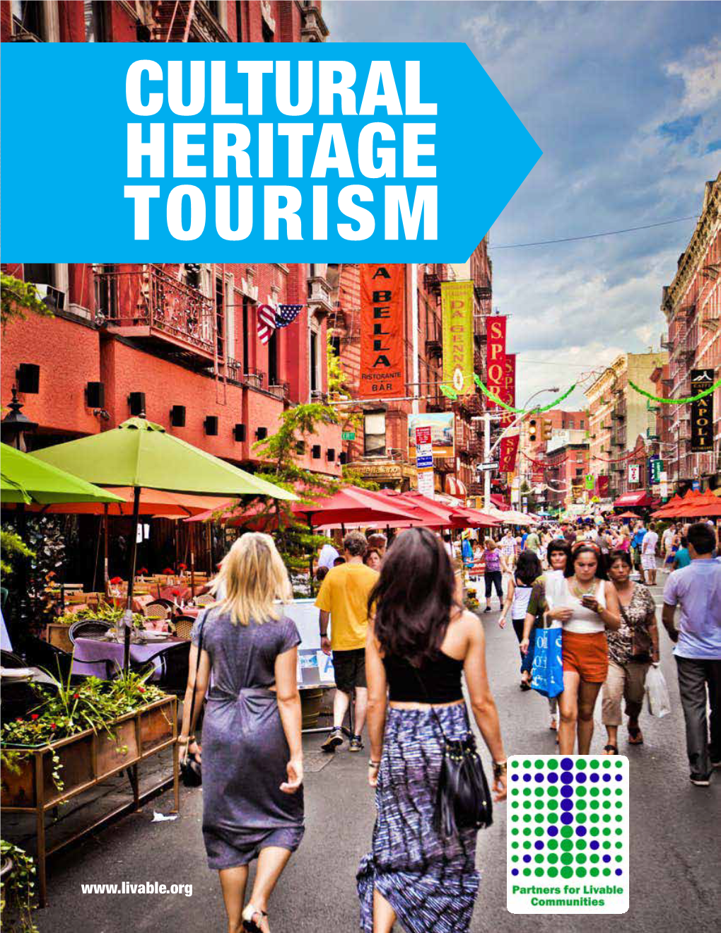 Cultural Heritage Tourism