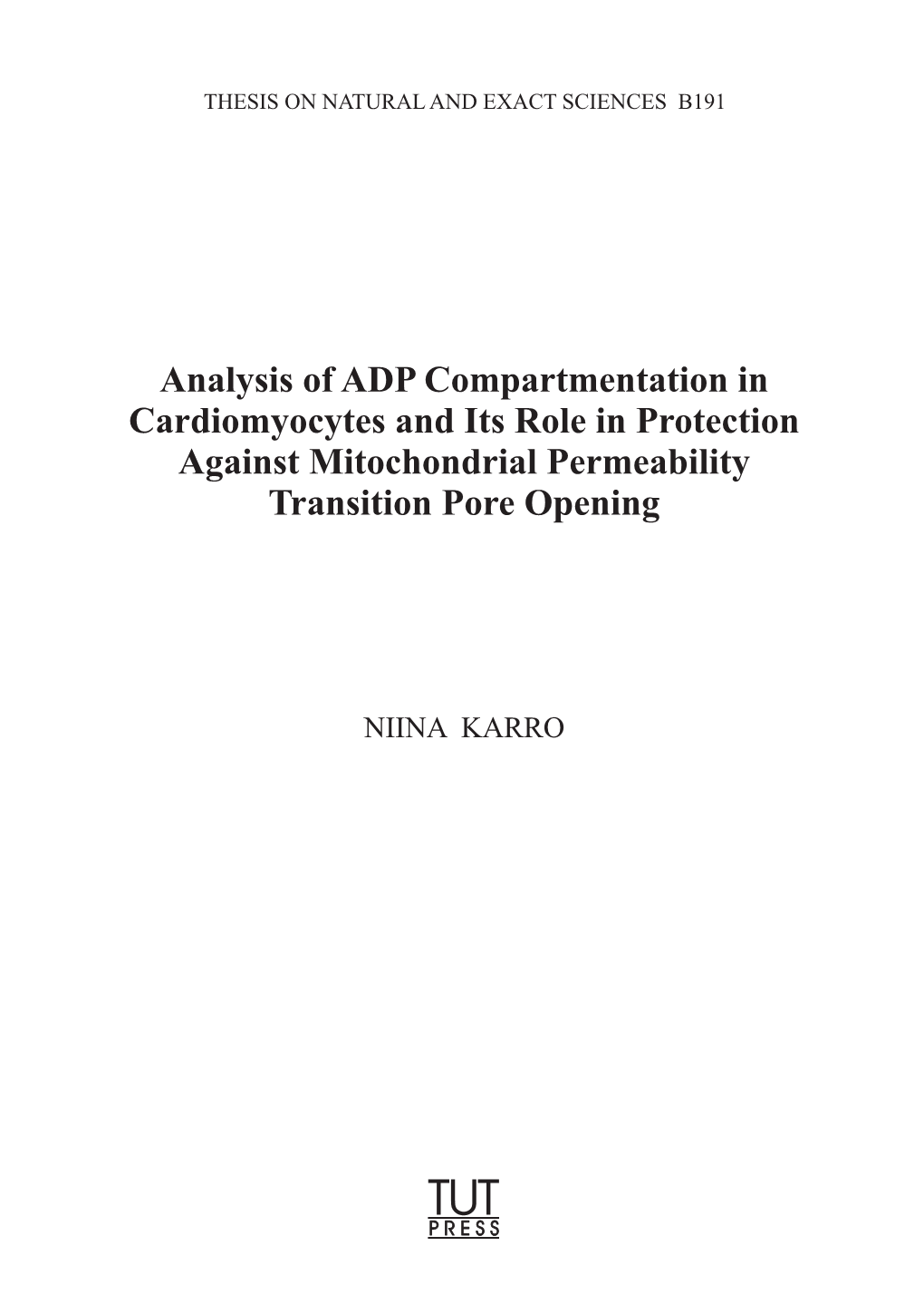 Analysis of ADP Compartmentation in Cardiomyocytes and Its Role in Protection Against Mitochondrial Permeability Transition Pore Opening