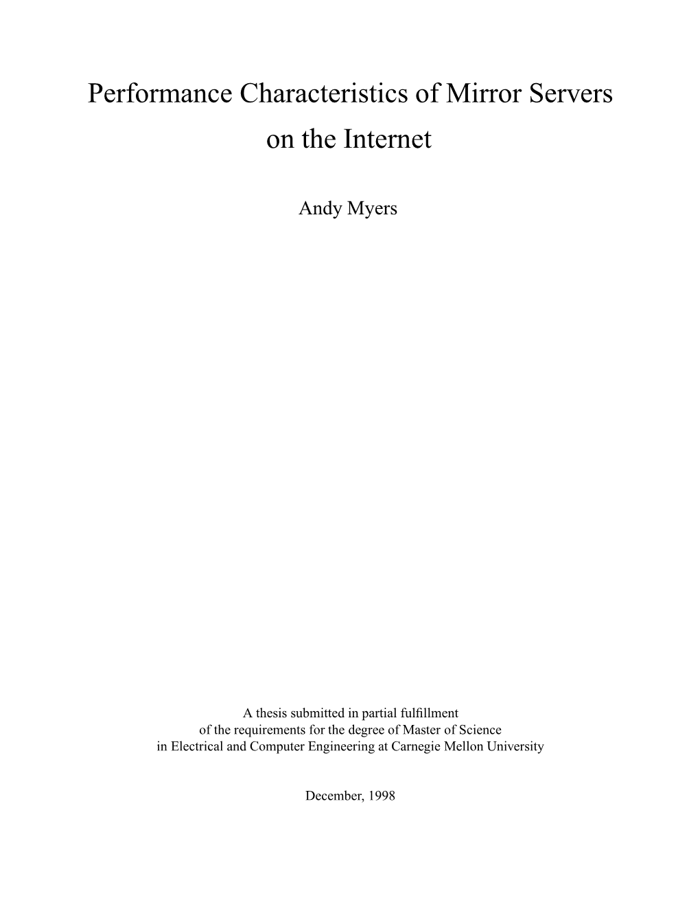 Performance Characteristics of Mirror Servers on the Internet