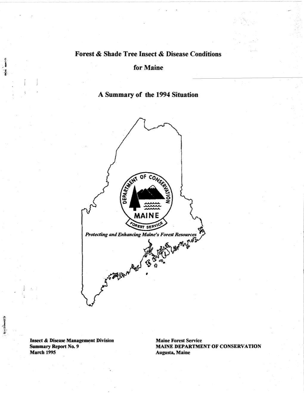 Forest & Shade Tree Insect & Disease Conditions for Maine a Summary Of