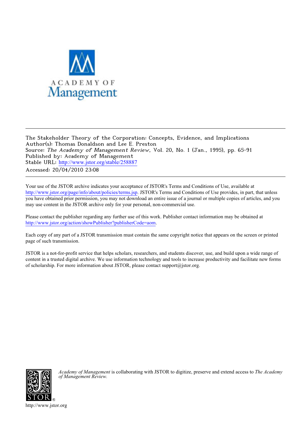 The Stakeholder Theory of the Corporation: Concepts, Evidence, and Implications Author(S): Thomas Donaldson and Lee E