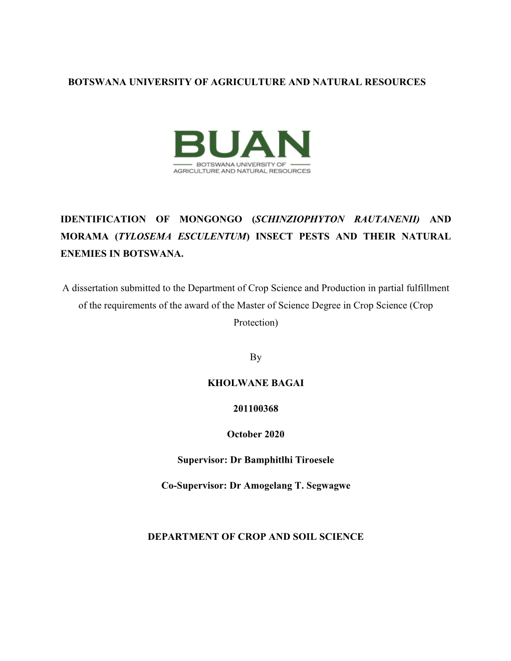 Schinziophyton Rautanenii) and Morama (Tylosema Esculentum) Insect Pests and Their Natural Enemies in Botswana