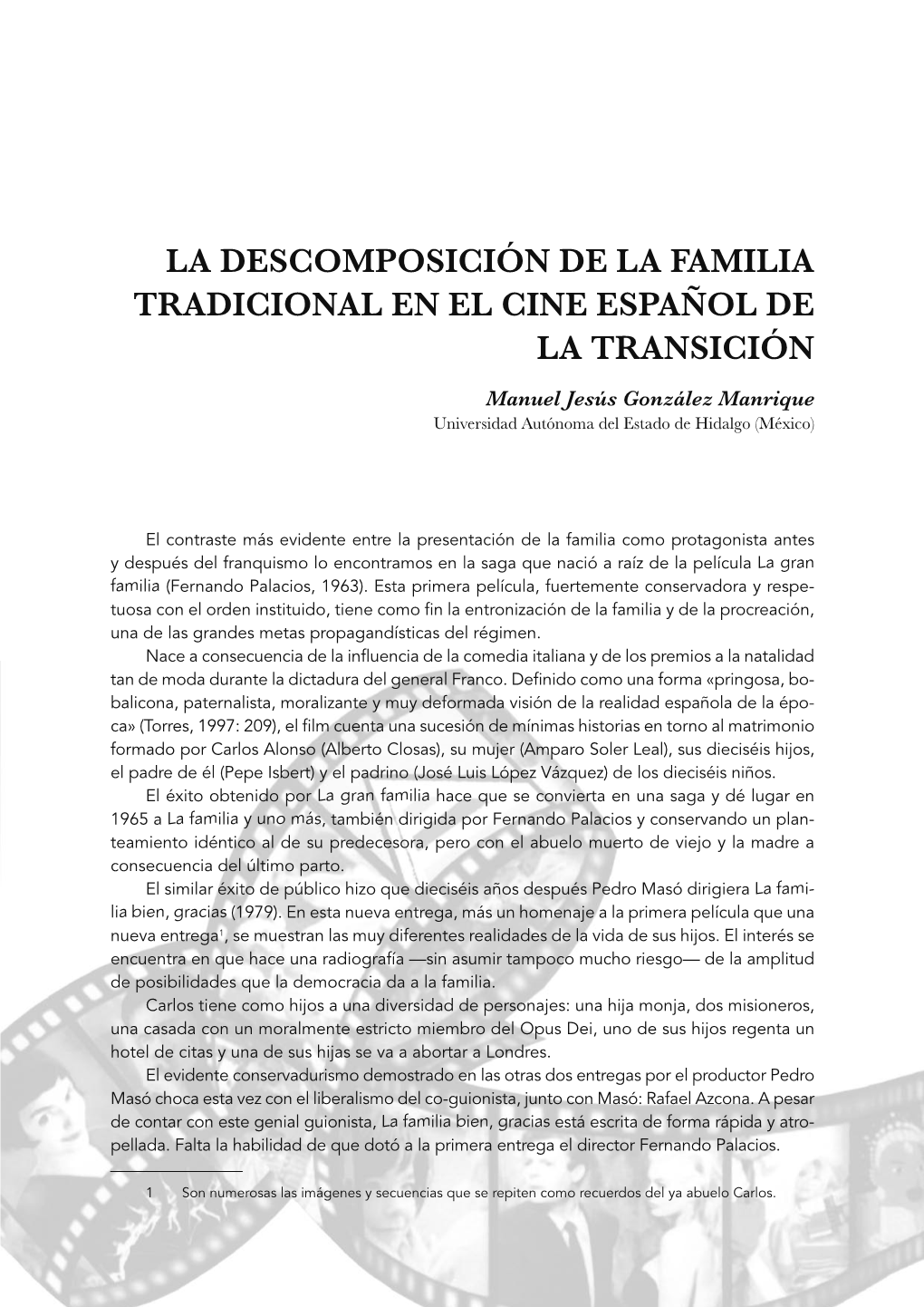 Pdf La Descomposición De La Familia Tradicional En El Cine Español De La