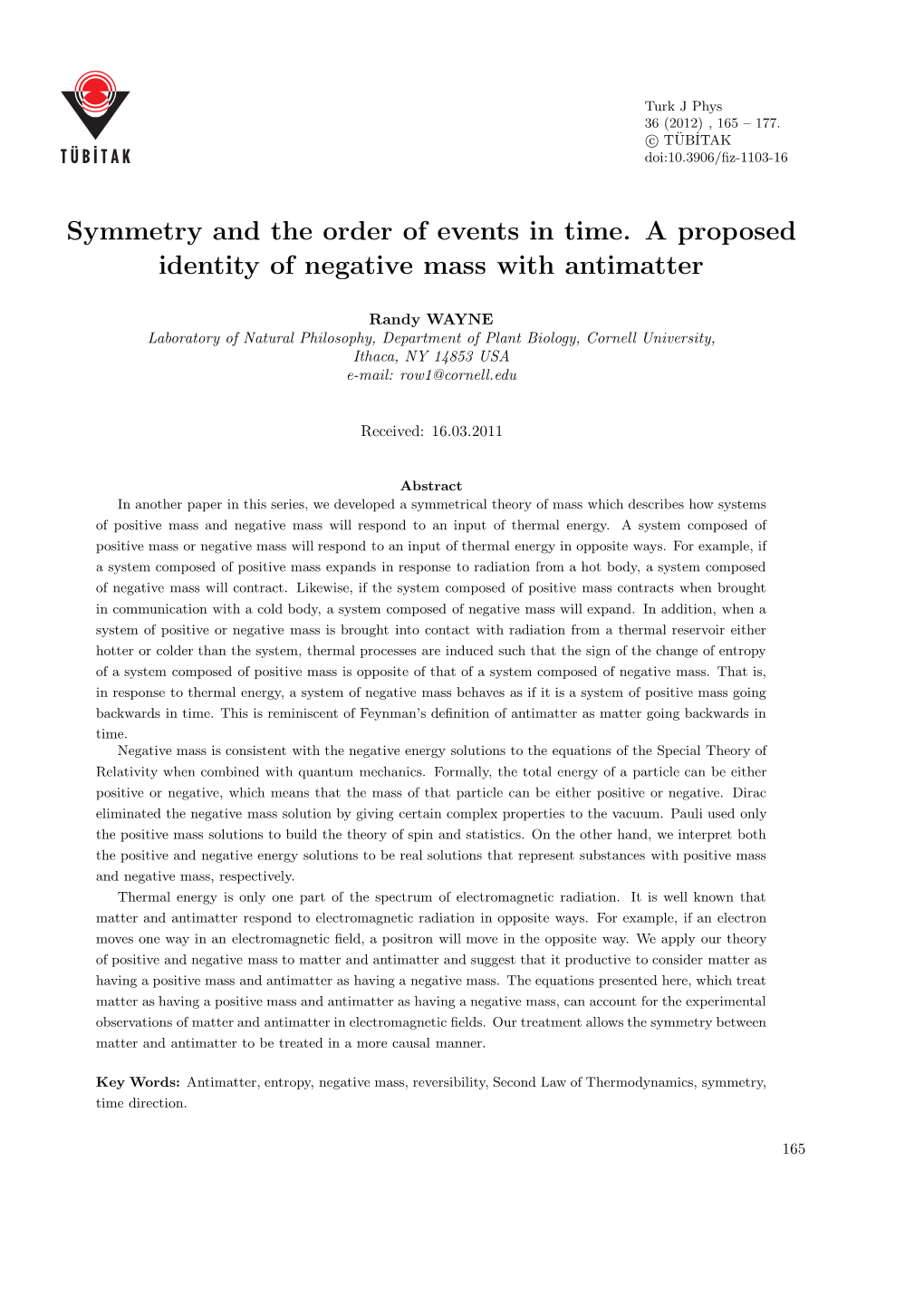 Symmetry and the Order of Events in Time. a Proposed Identity of Negative Mass with Antimatter