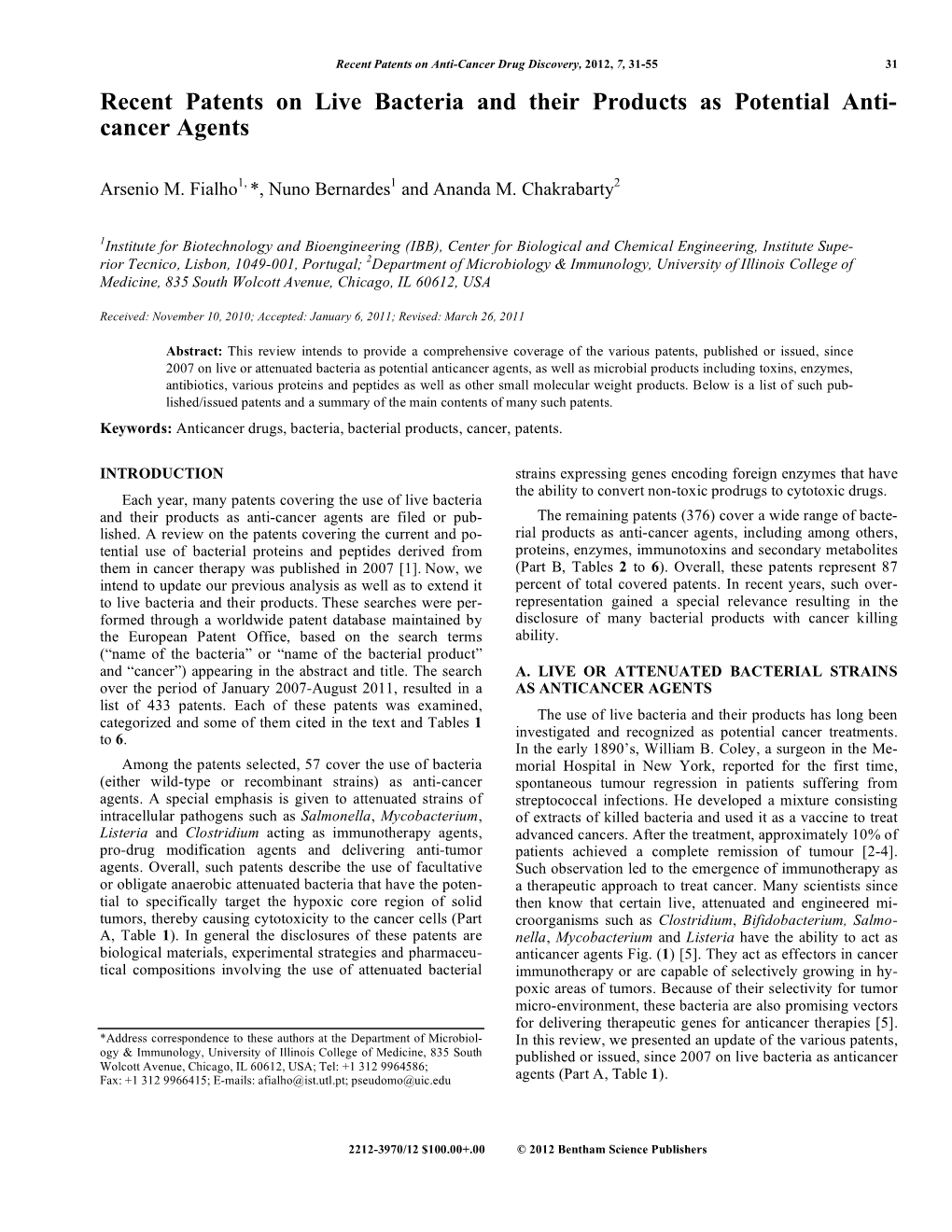 Recent Patents on Live Bacteria and Their Products As Potential Anti- Cancer Agents