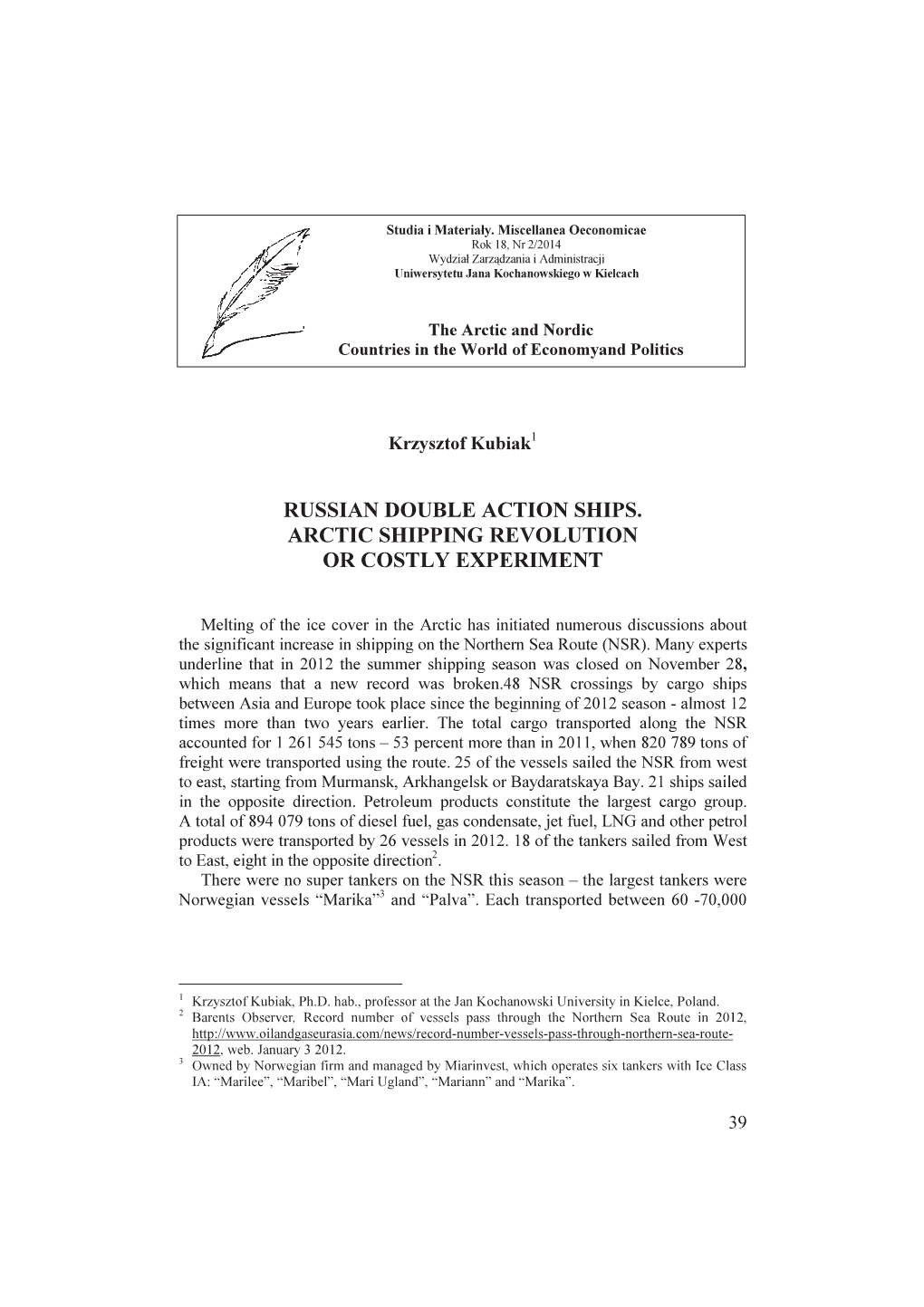 Russian Double Action Ships. Arctic Shipping Revolution Or Costly Experiment